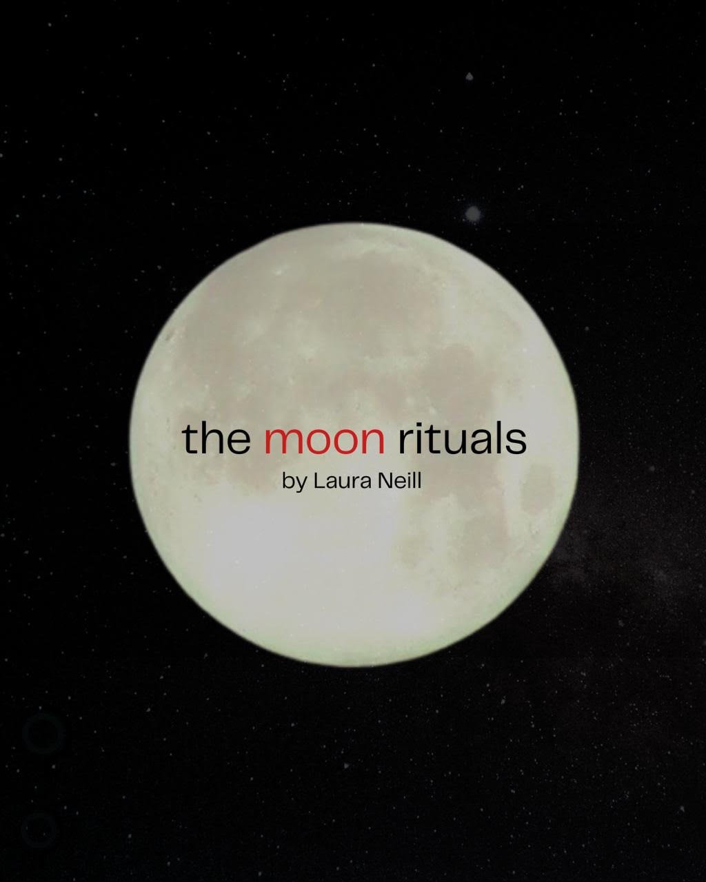 The Moon Rituals