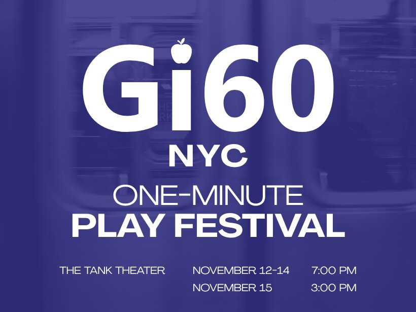 Gi60 NYC 2026 - One Minute Theatre Festival