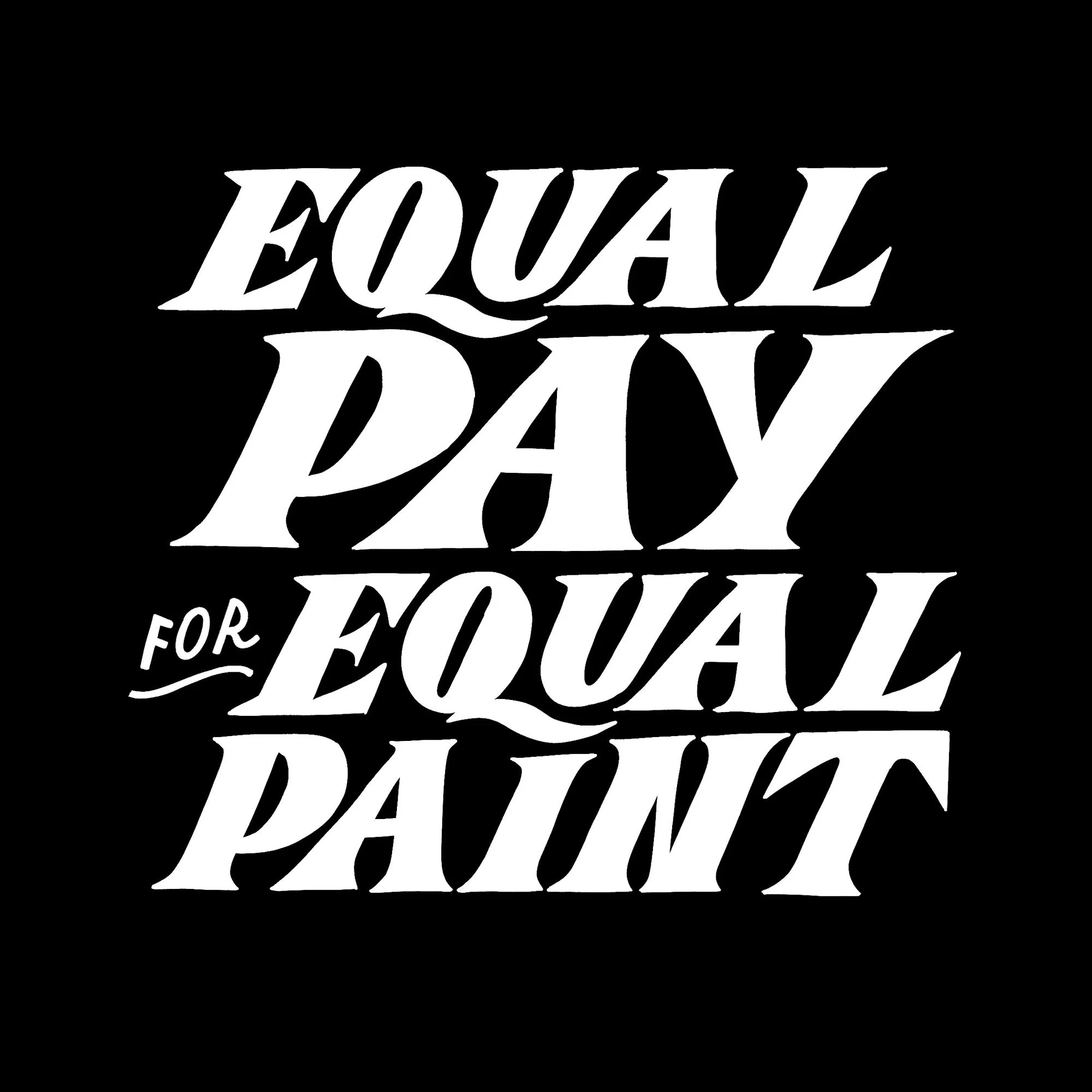 Equal Pay for Equal Paint Campaign