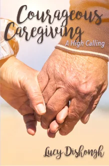 Courageous Caregiving