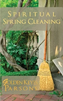 Spiritual Spring Cleaning