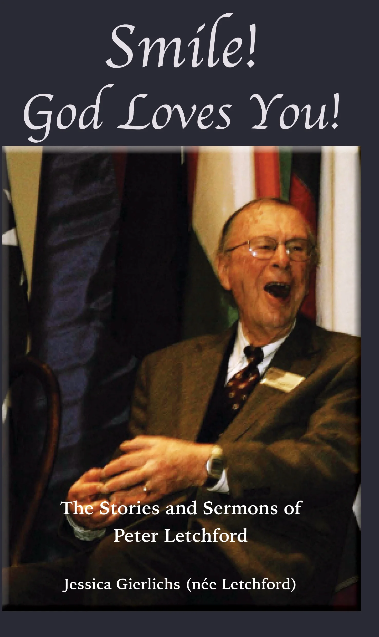 SMILE!  God Loves You!