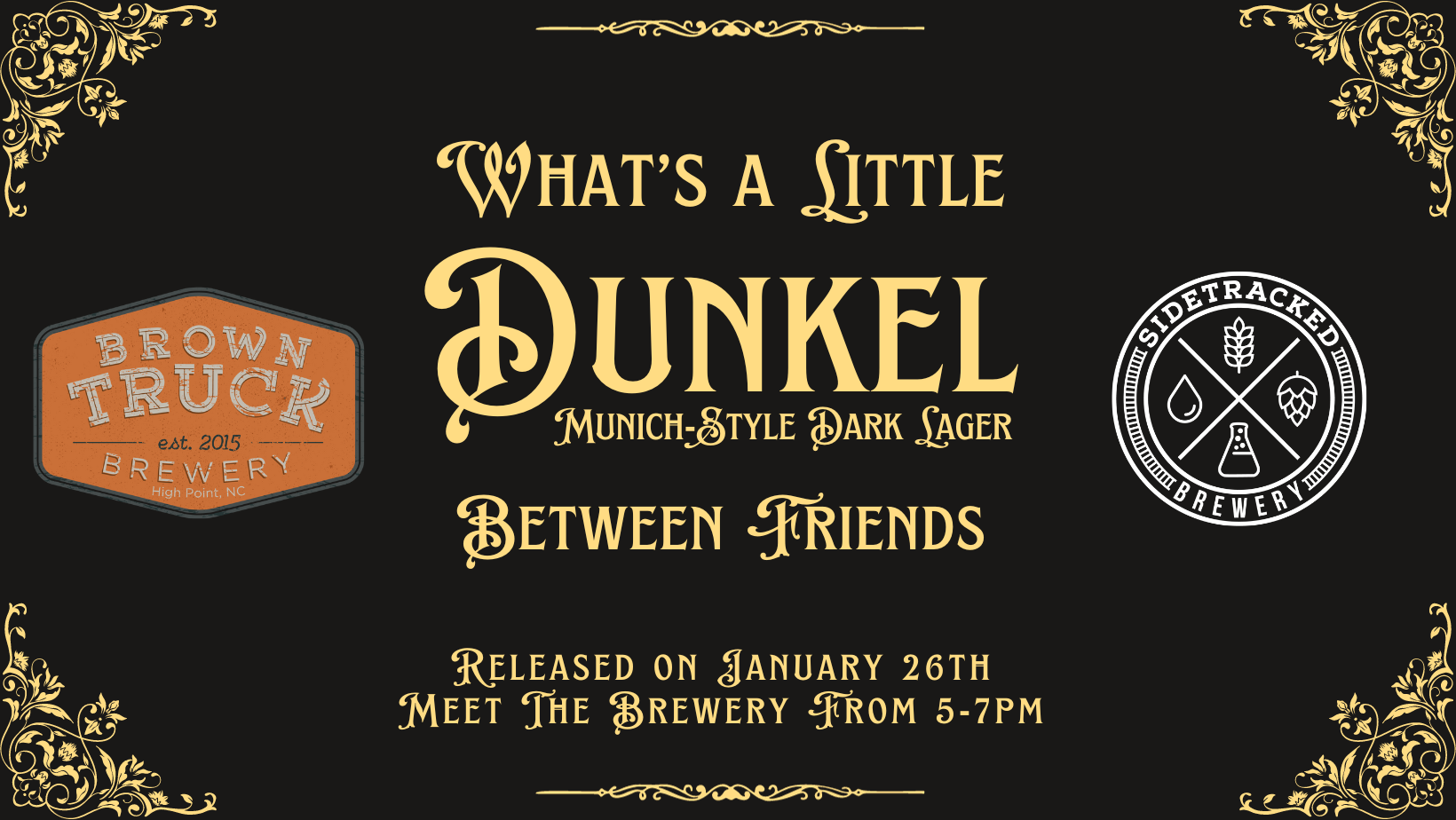 Collab w/ Brown Truck Brewery - Dunkel Release - Meet The Brewer
