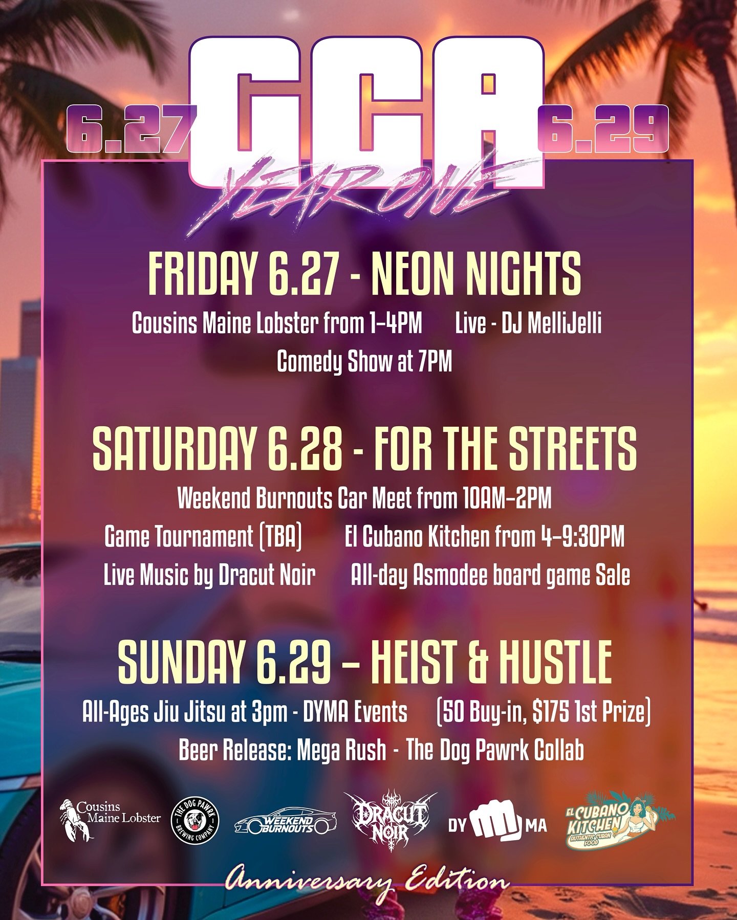🎉 GCA Year One Anniversary Weekend! 🎉

One year of chaos, community, and cold beer deserves a full-on blowout. Welcome to &ldquo;Year One&rdquo;: a celebration dripping in neon, boomin&rsquo; beats, gold chains, and sunglasses at night.

Friday 6/2