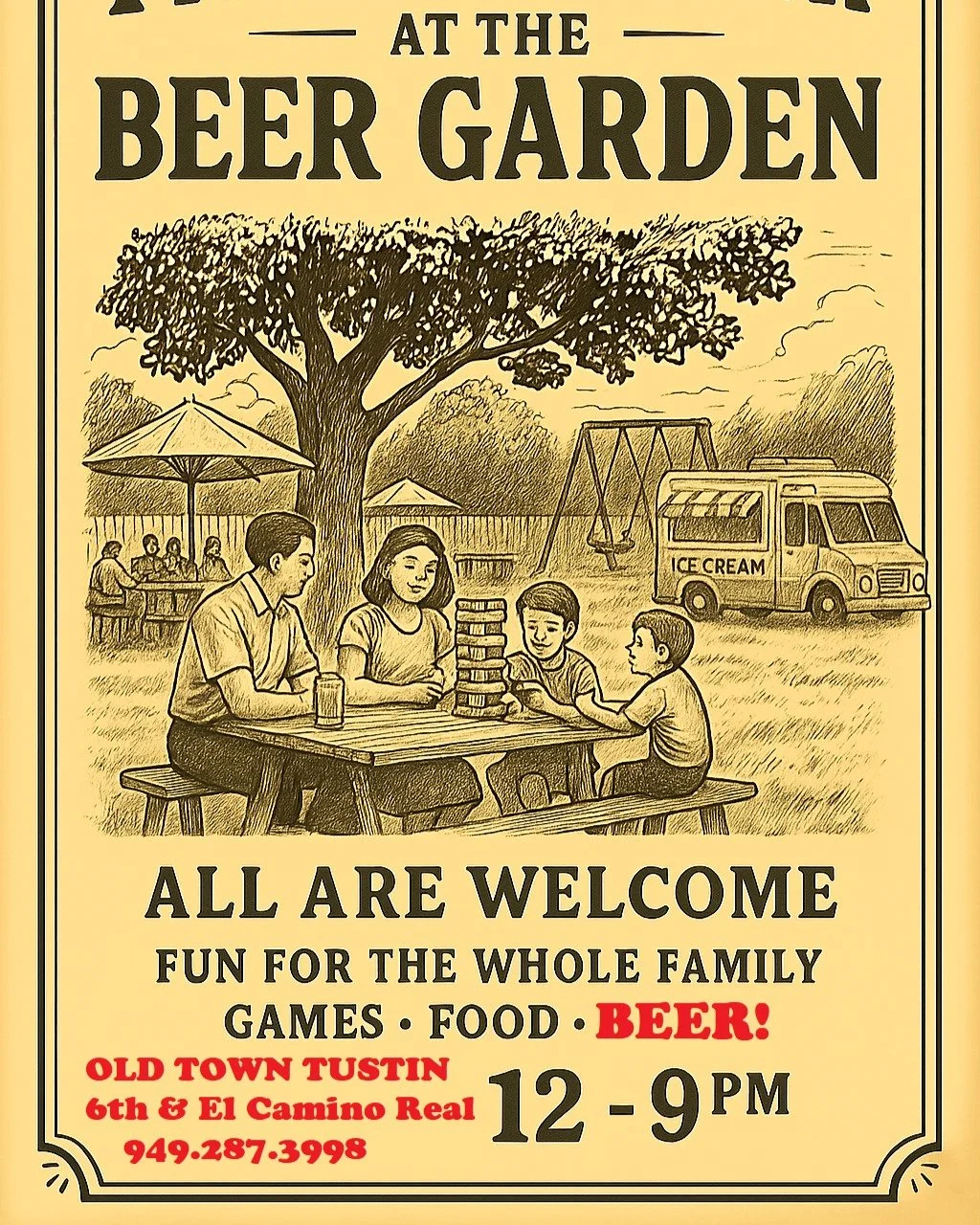 Family Sunday on a beautiful sunny day, with ice cream and cold beer. Let's make everyone happy!

Old Town Tustin Beer Garden
6th and El Camino Real
until late this evening, then back Wed.