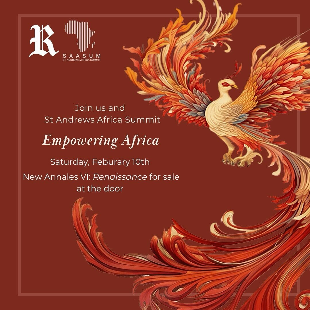 Join St Andrews Africa Summit and The Roosevelt Group for the 10th annual winter St Andrews Africa Summit! 

Copies of New Annales VI: Renaissance will be available at the door. 

Tickets available at the link in @standrewsafricasummit bio.