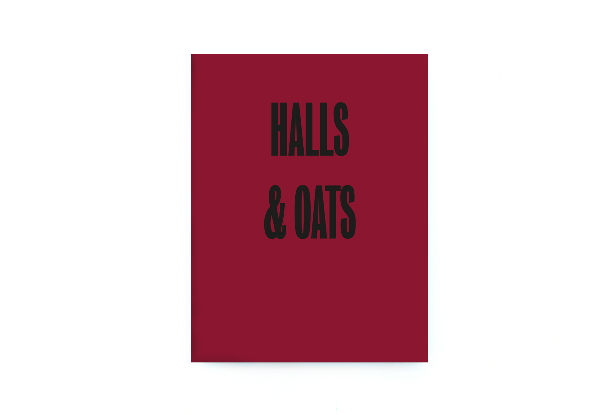 Halls and Oats (Sold Out)