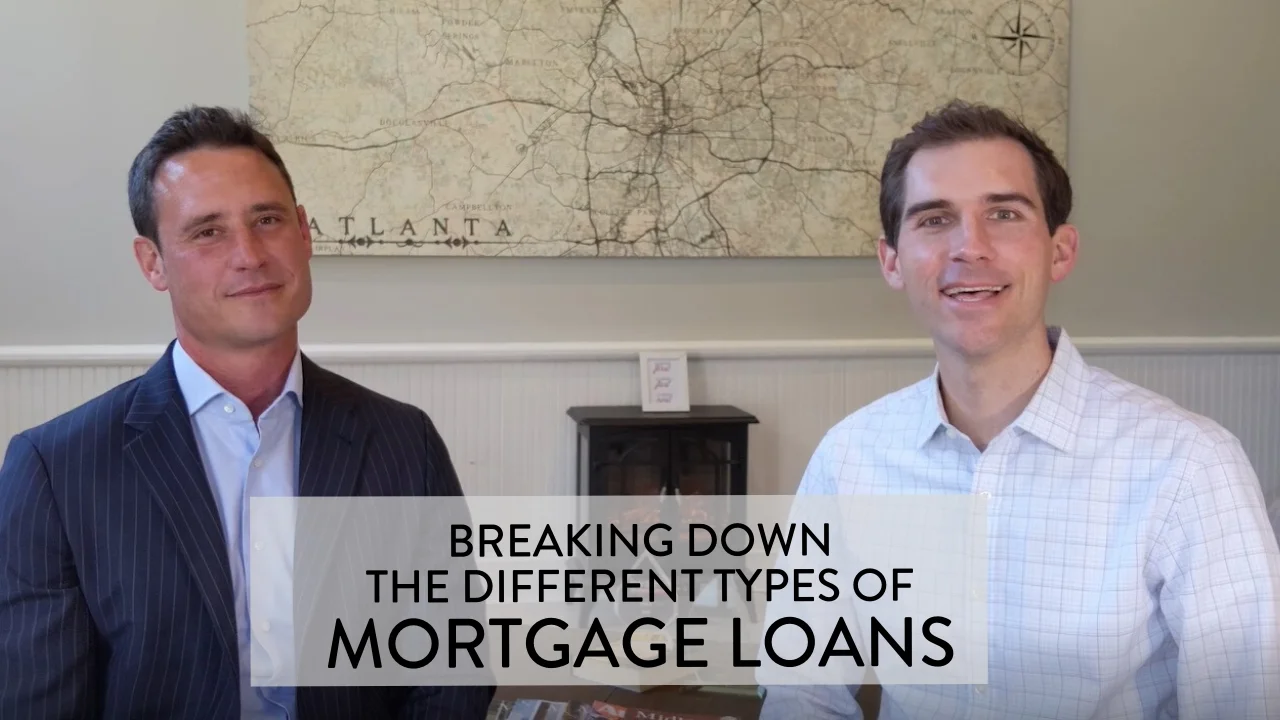 Breaking Down the Different Types of Mortgage Loans