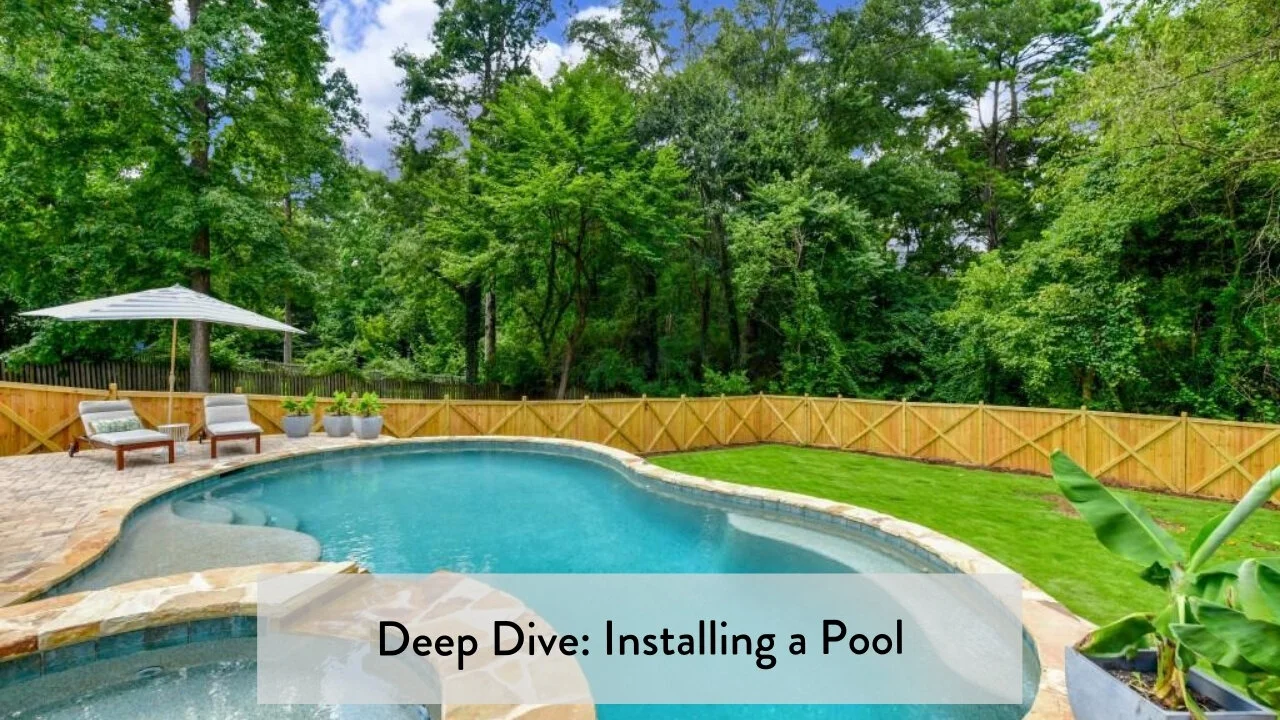Deep Dive: Installing a Pool