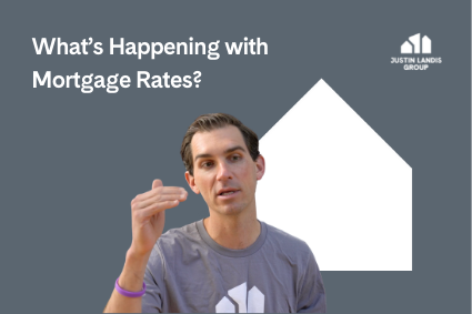 What’s Happening with Mortgage Rates?