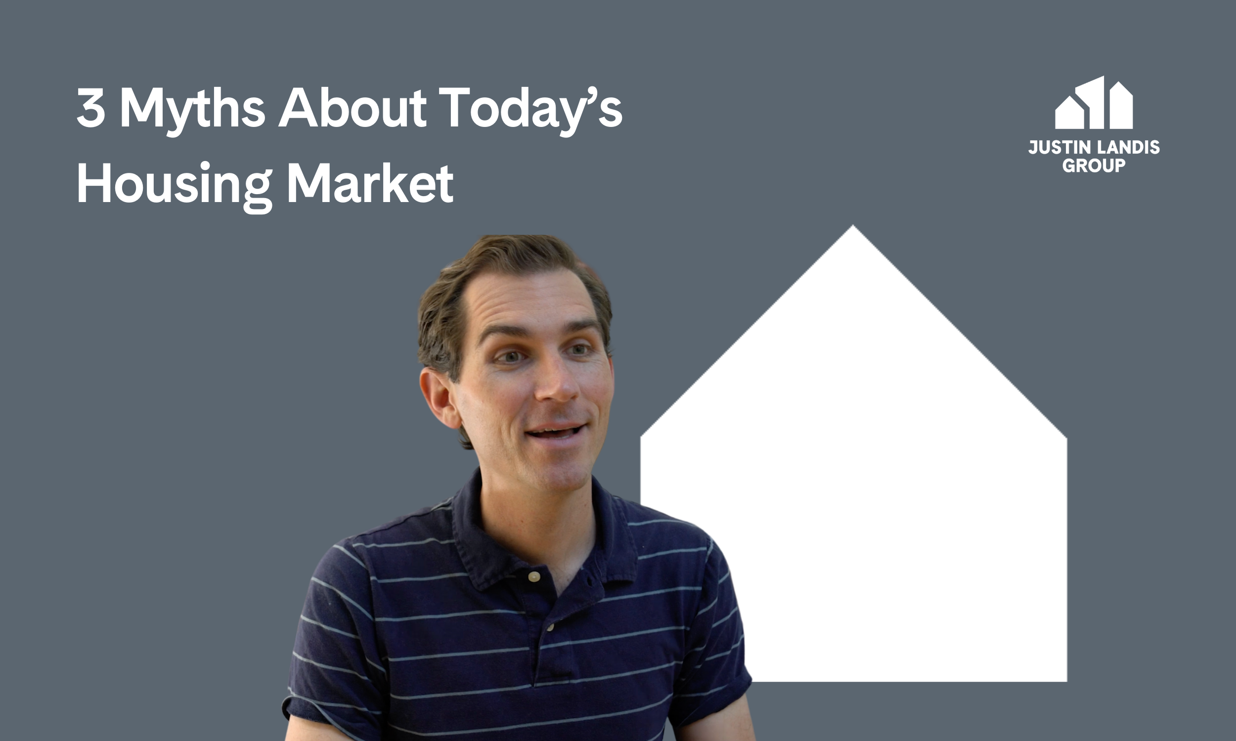 3 Myths About Today’s Housing Market