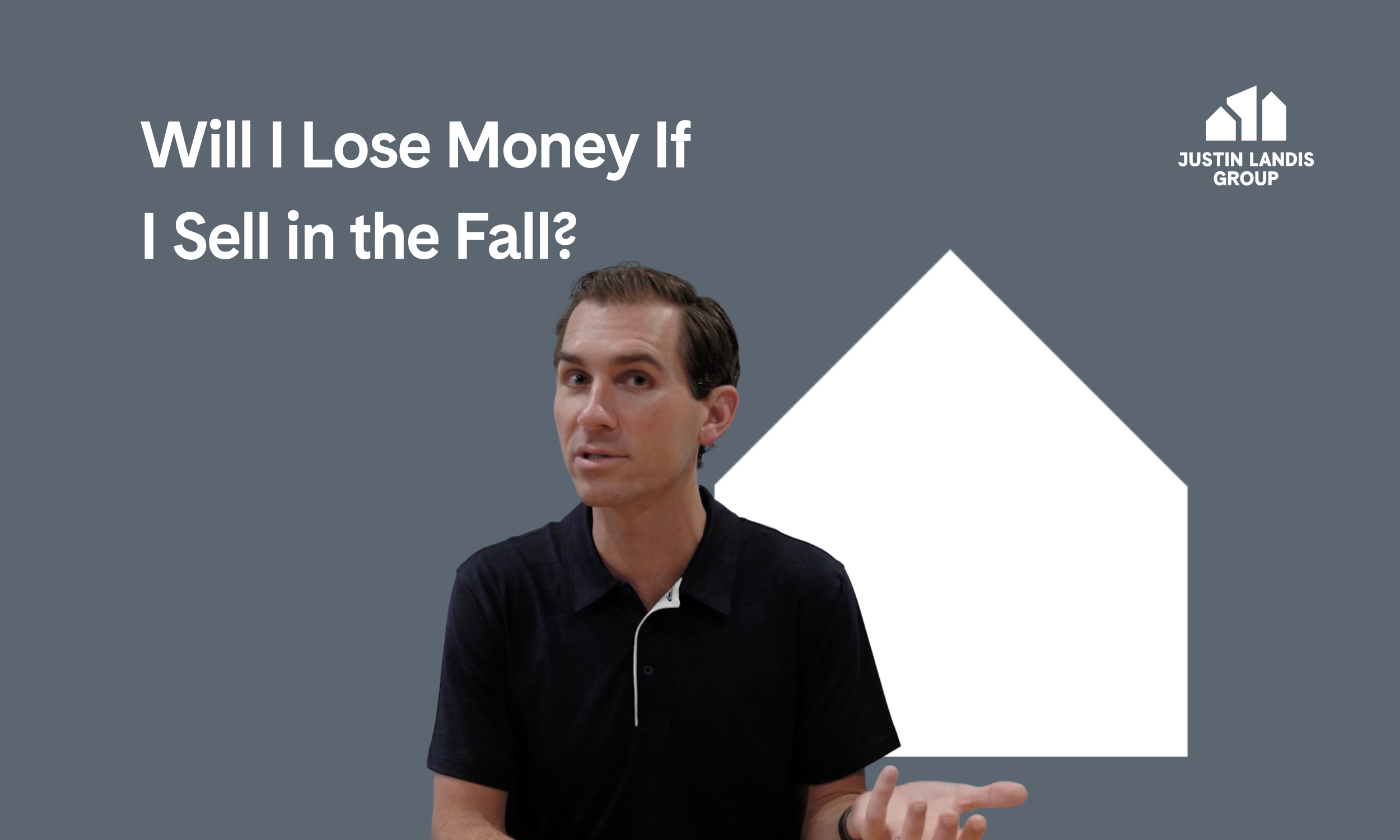 Will I Lose Money If I Sell in the Fall?