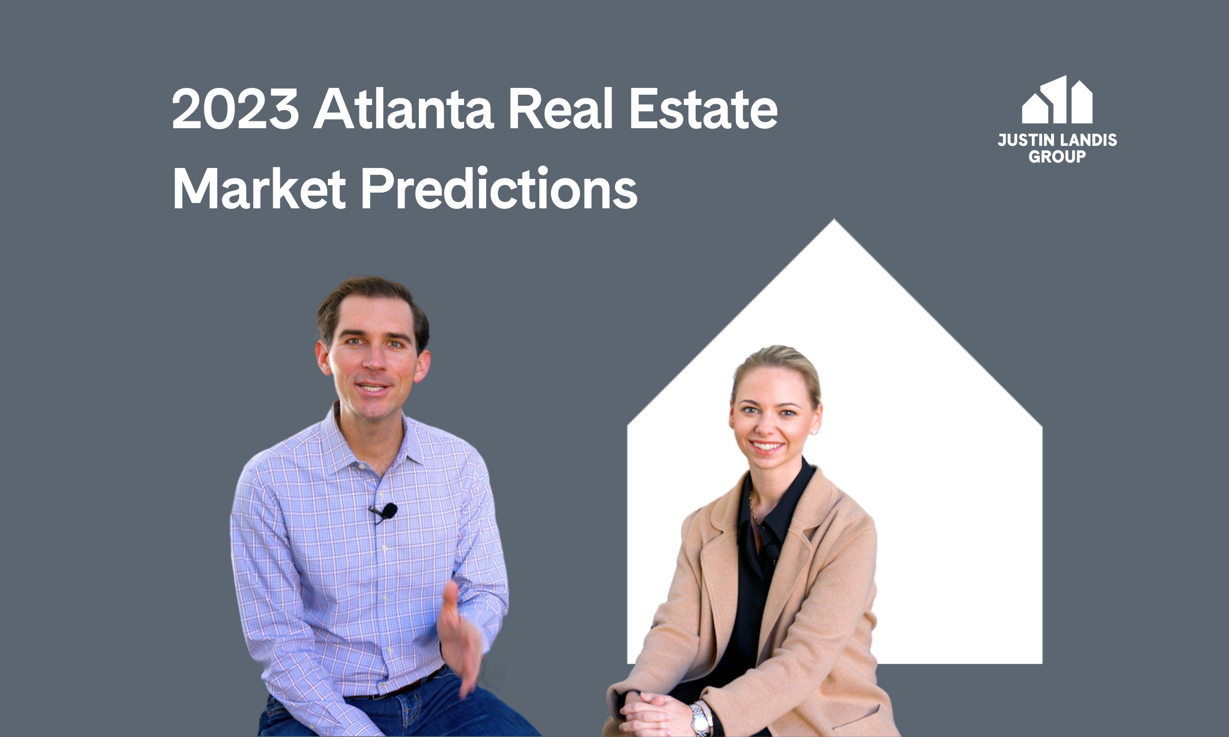 2023 Atlanta Real Estate Market Predictions: What Should We Expect This Year