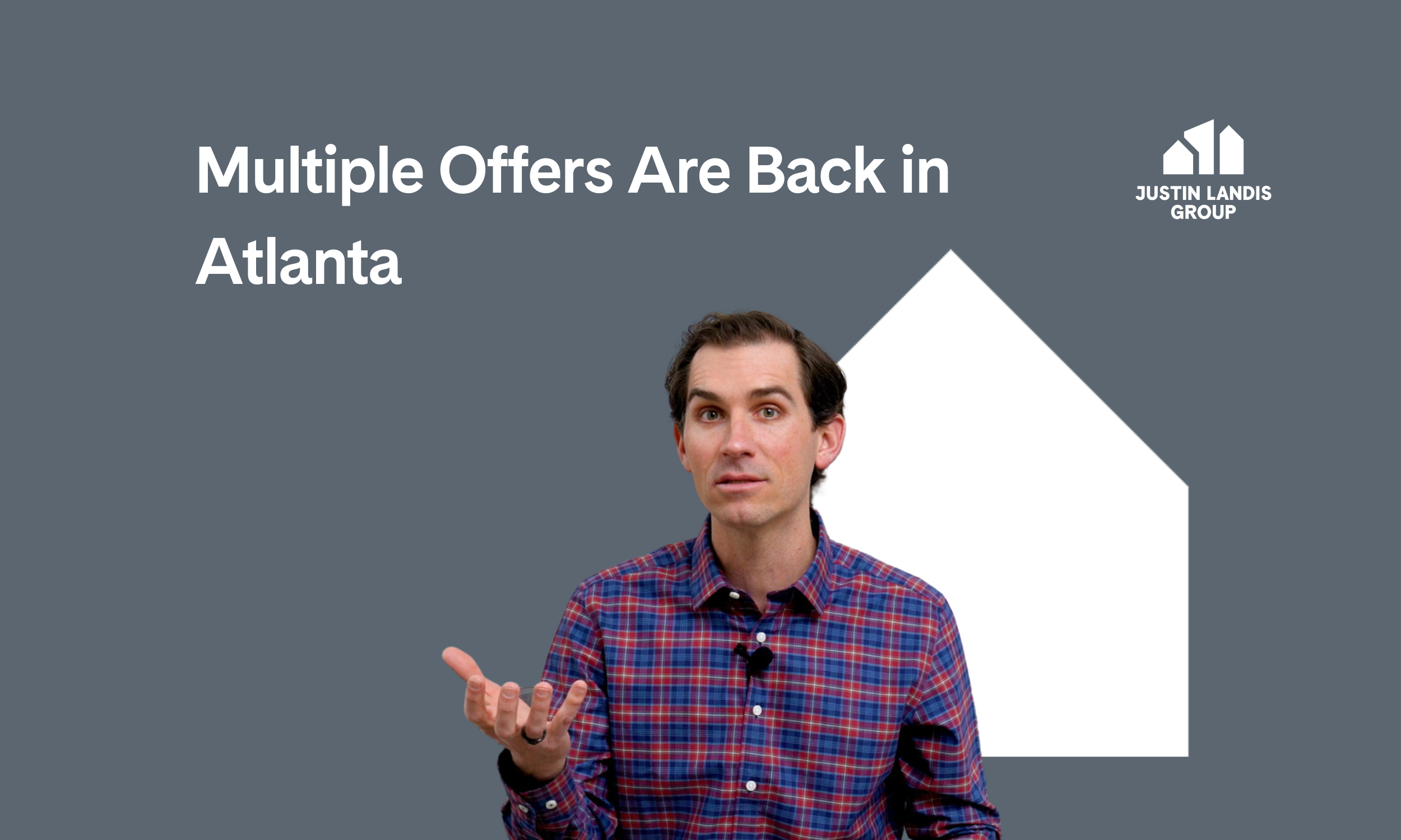 Multiple Offers Are Back in Atlanta
