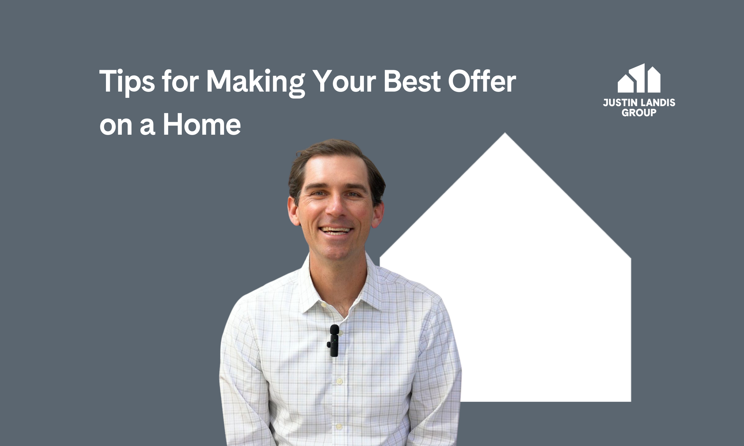 Tips for Making Your Best Offer on a Home