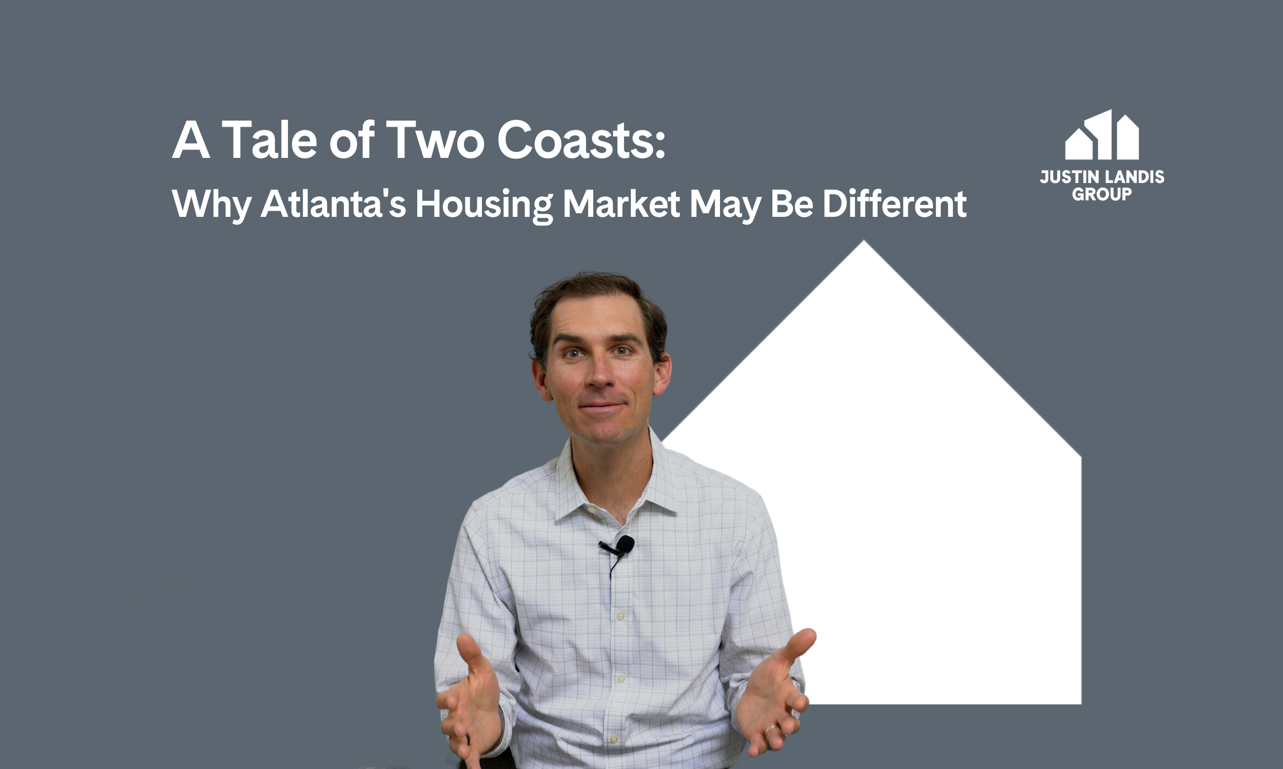 A Tale Of Two Coasts: Why Atlanta's Housing Market May Be Different