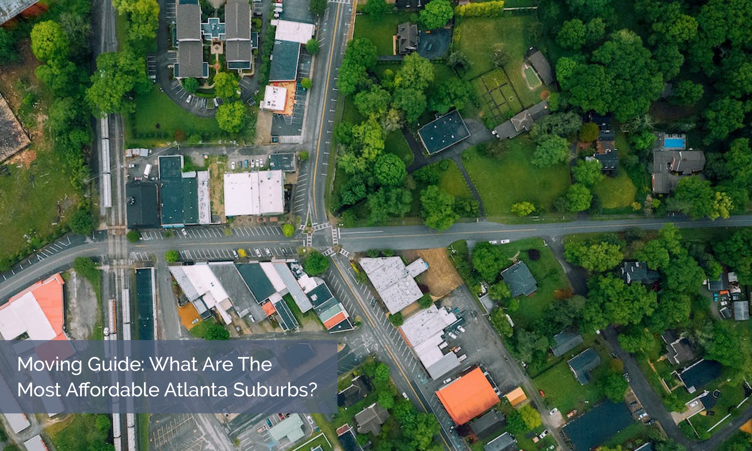 Moving Guide: What Are The Most Affordable Atlanta Suburbs?