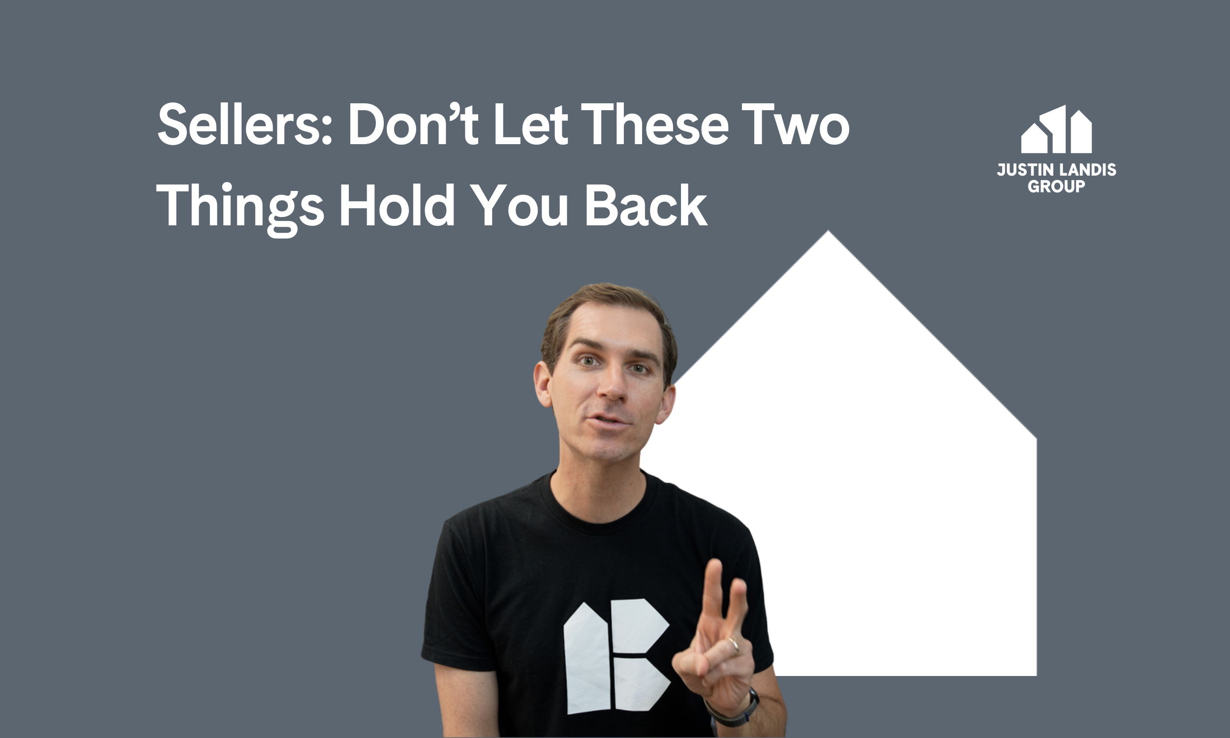 Sellers: Don’t Let These Two Things Hold You Back