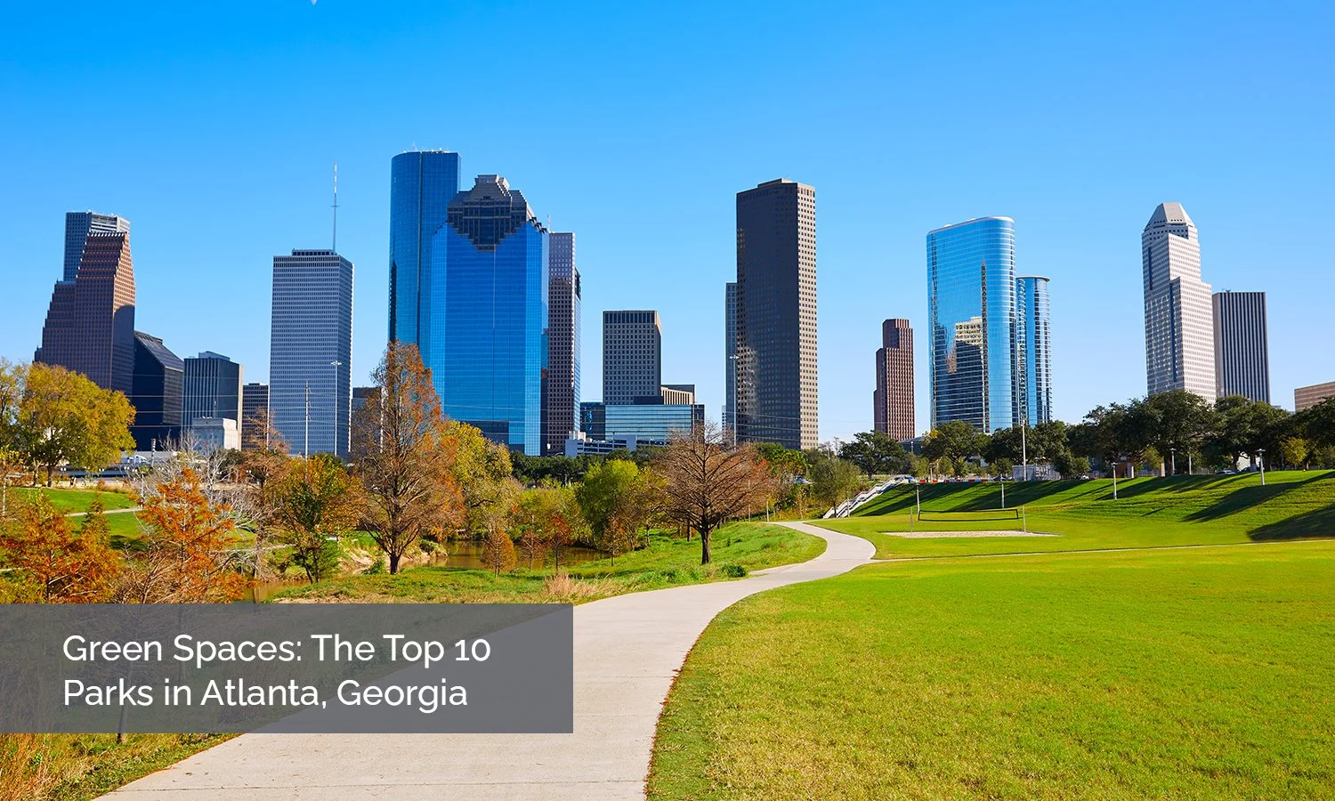Green Spaces: The Top 10 Parks in Atlanta, Georgia