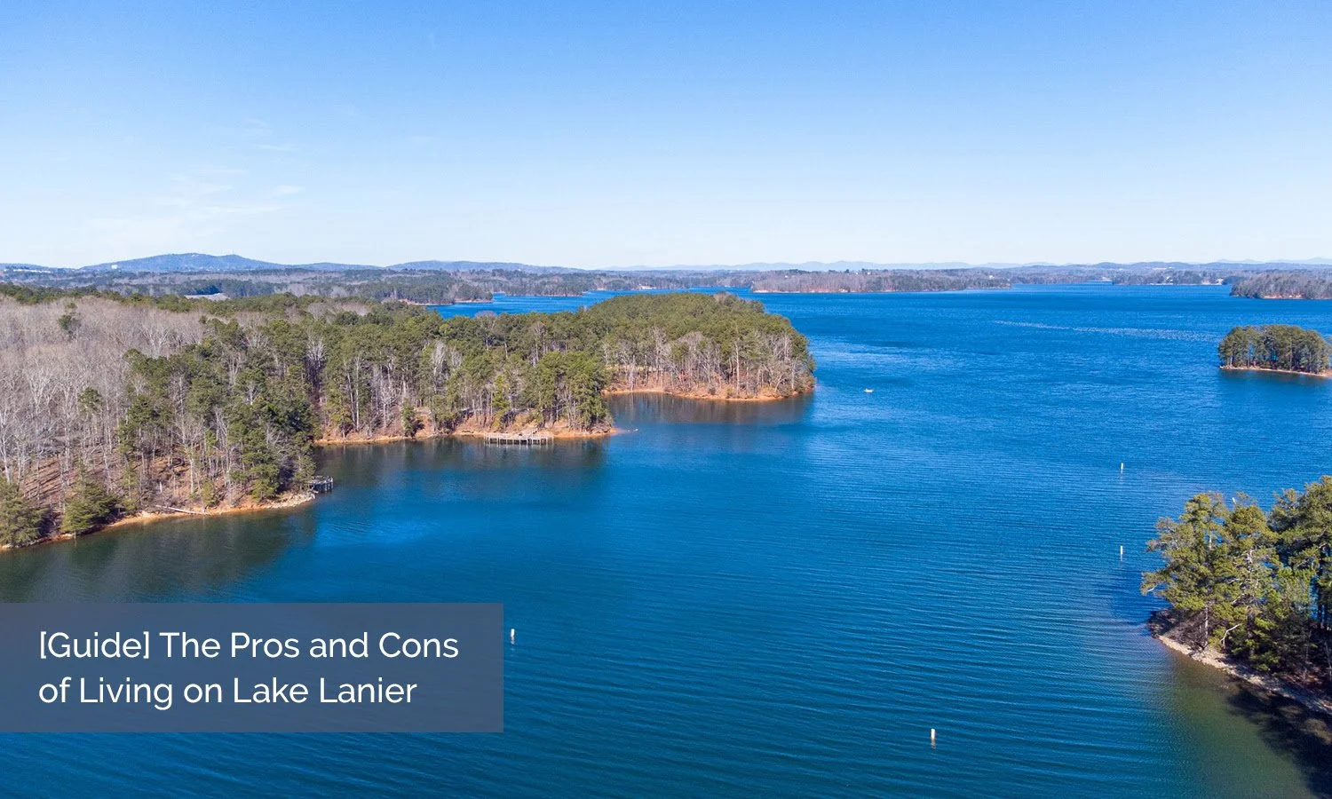 [Guide] The Pros and Cons of Living on Lake Lanier