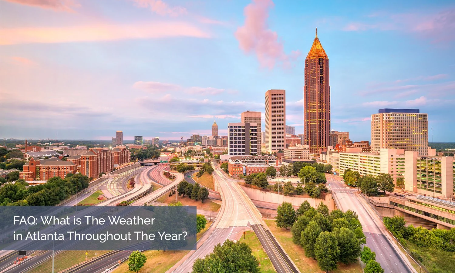 FAQ: What is The Weather in Atlanta Throughout The Year?