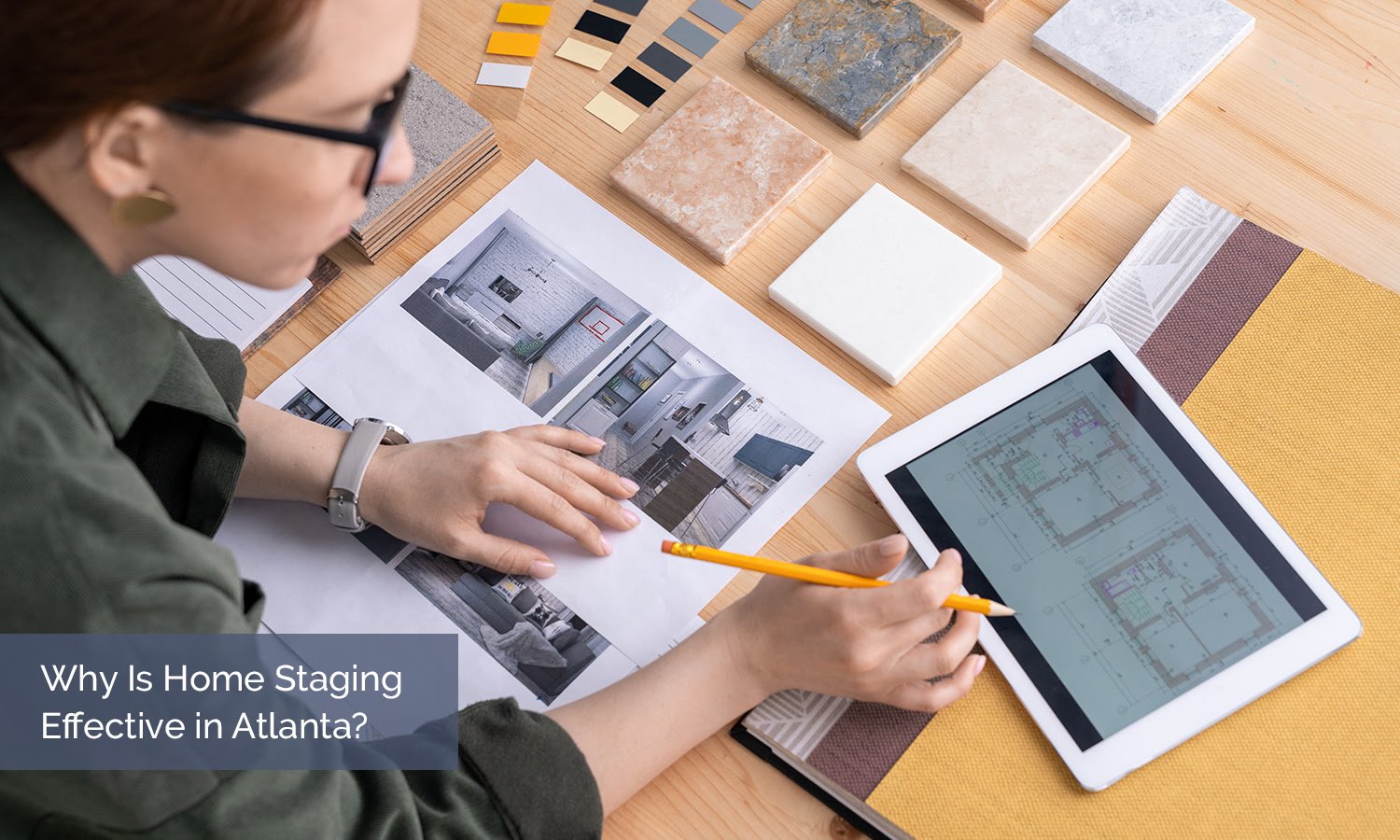 Home Staging in Atlanta: Guide, Options, Process, and More