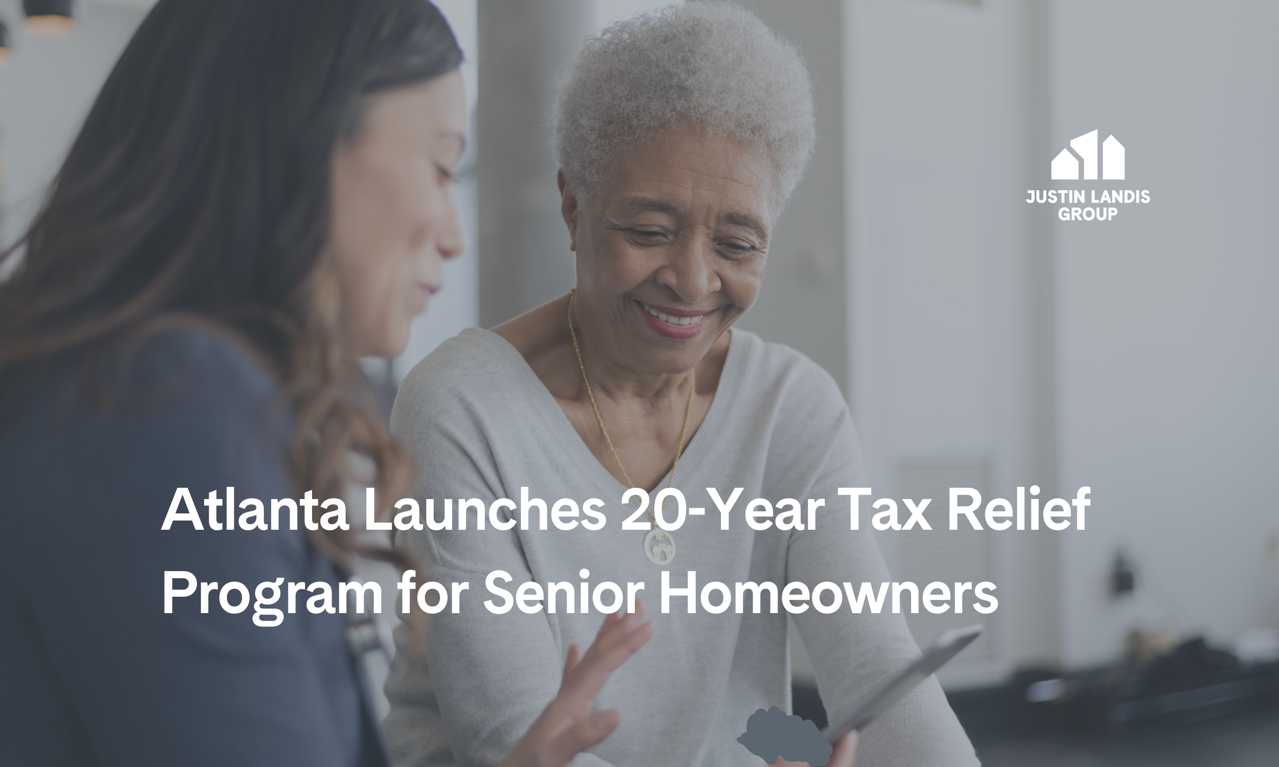 Atlanta Launches 20-Year Tax Relief Program for Senior Homeowners