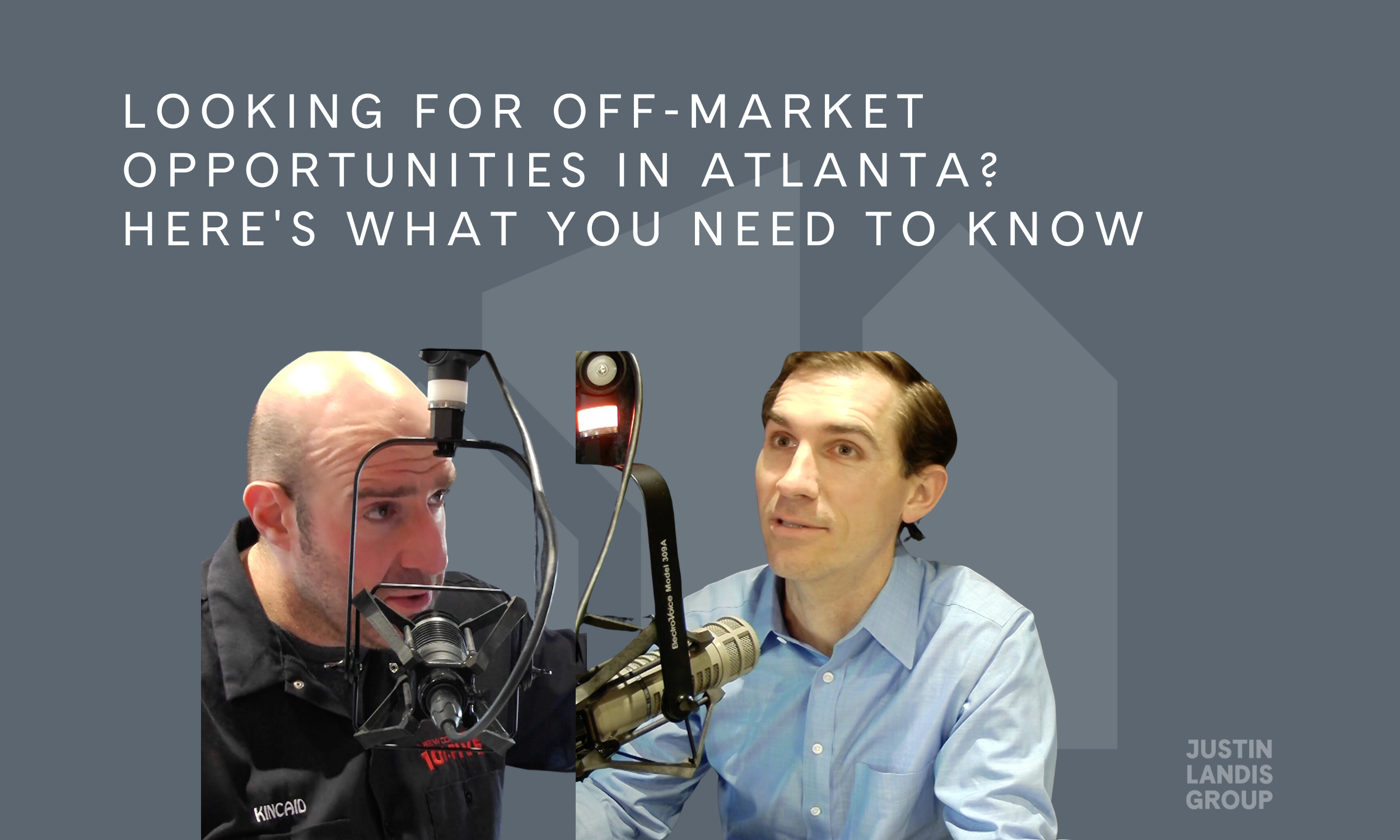 Looking for Off-Market Opportunities in Atlanta Real Estate? Here's What You Need to Know