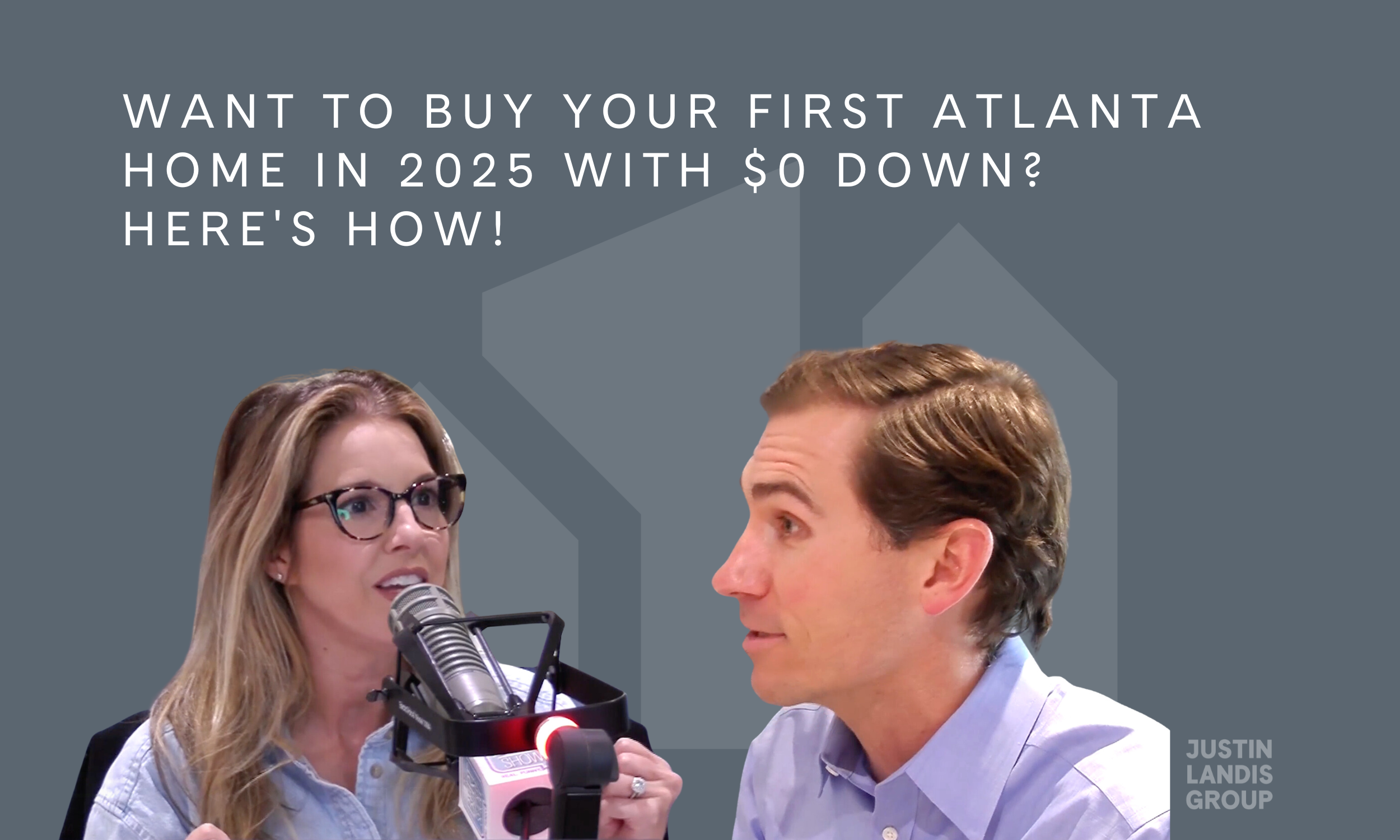 Want to Buy Your First Atlanta Home in 2025 with $0 Down? Here's How!