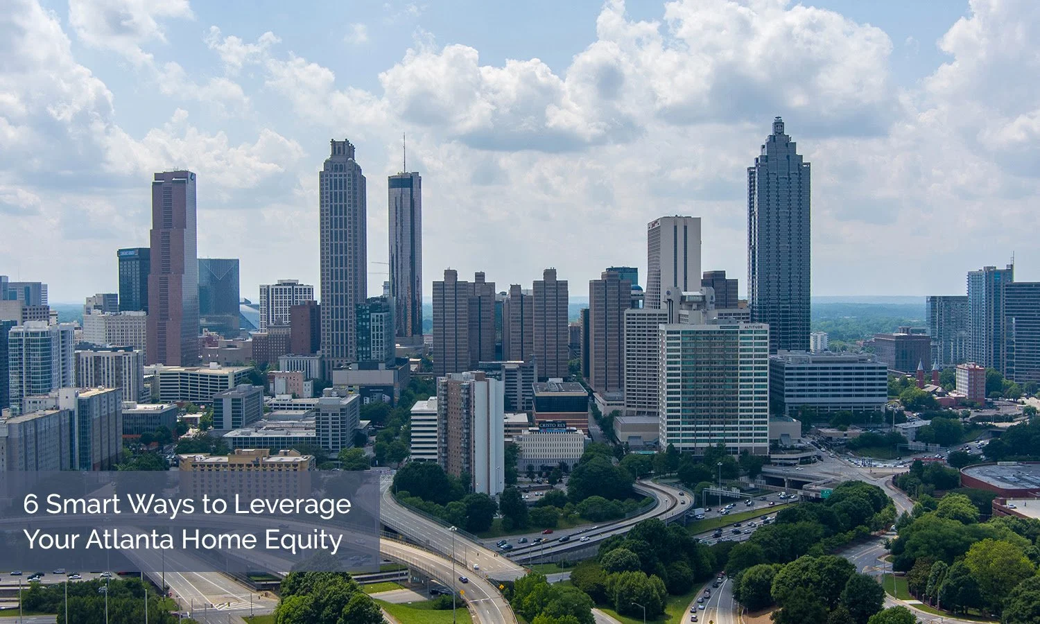 6 Smart Ways to Leverage Your Atlanta Home Equity