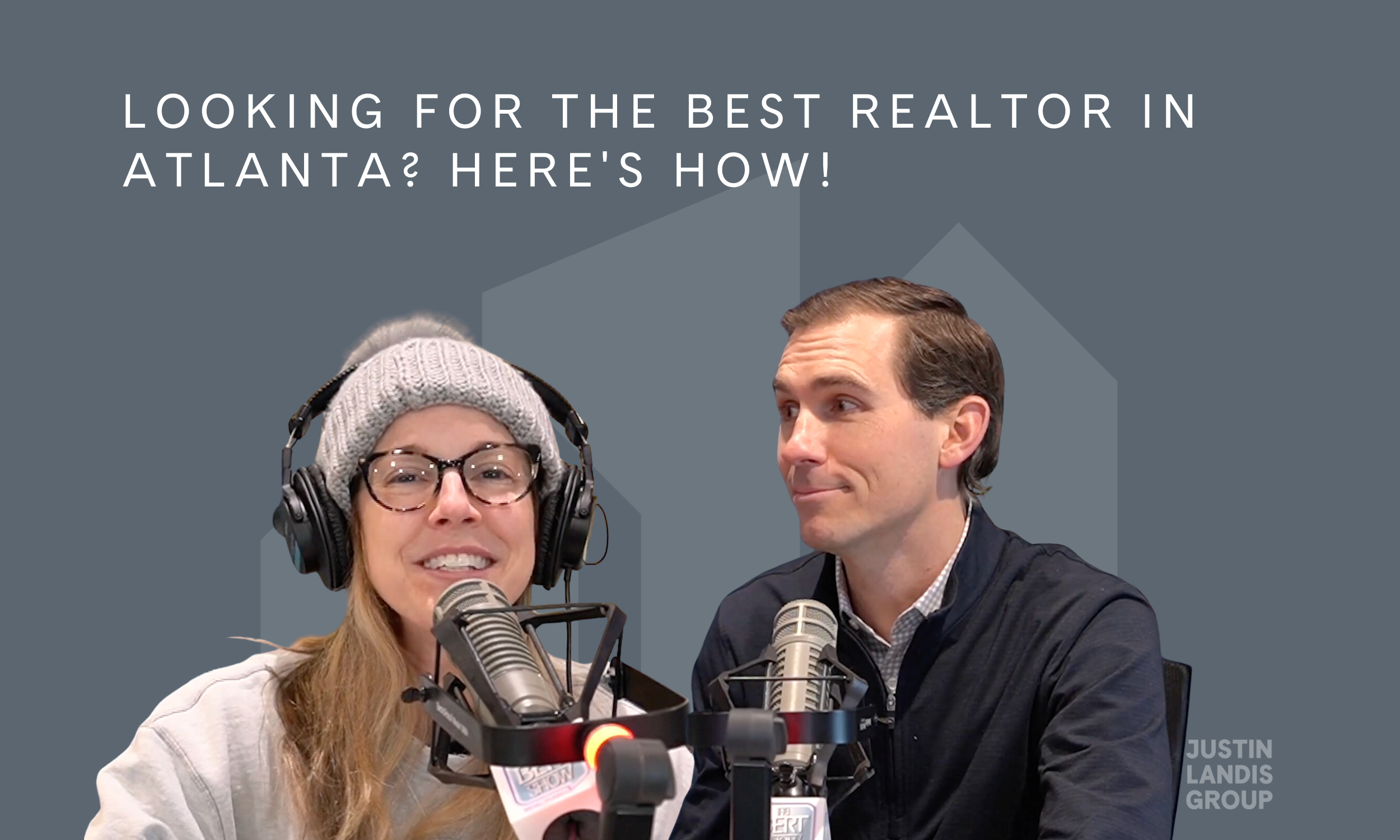 Looking for the Best Realtor in Atlanta? Here's How!