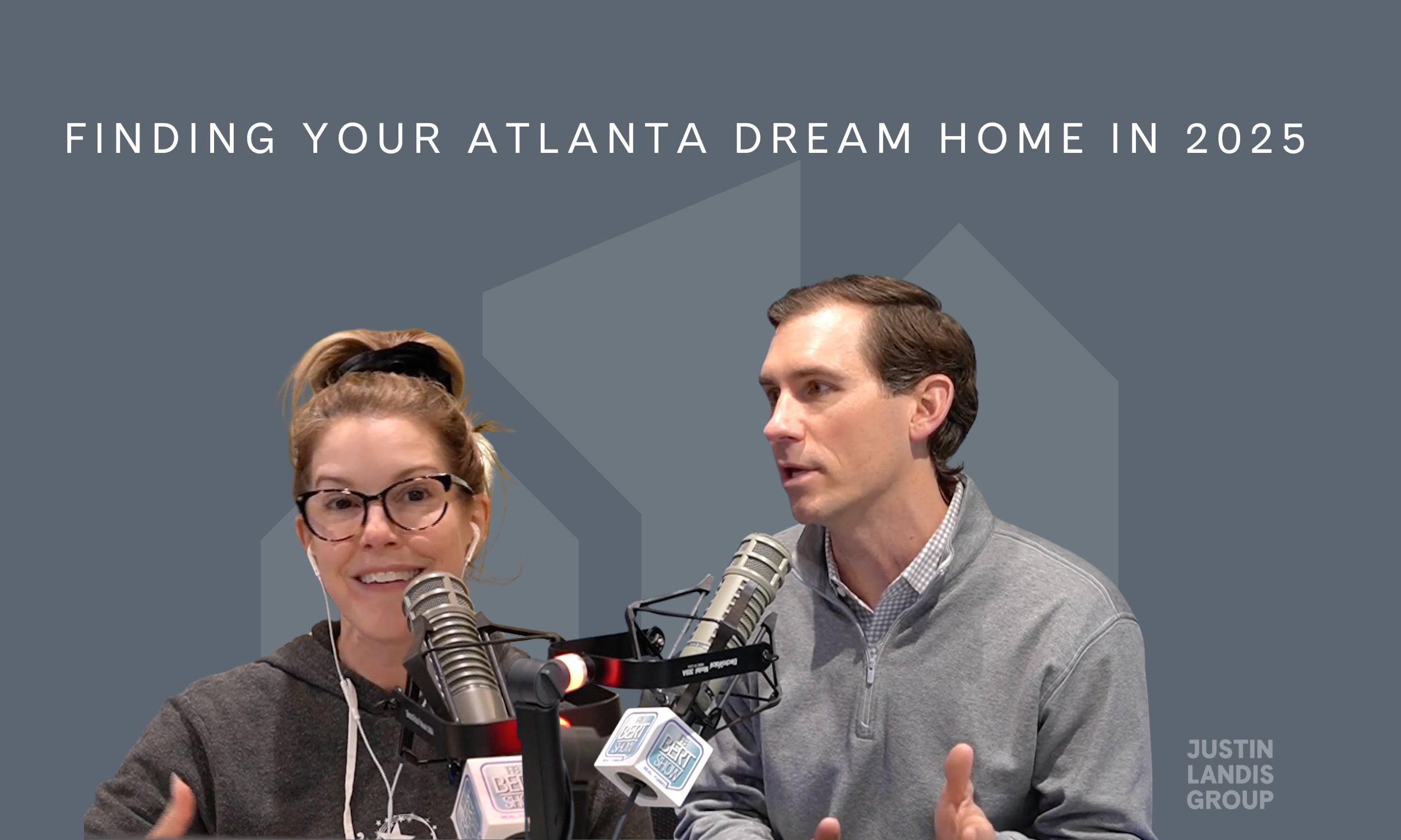 Finding Your Atlanta Dream Home in 2025 with the Justin Landis Group