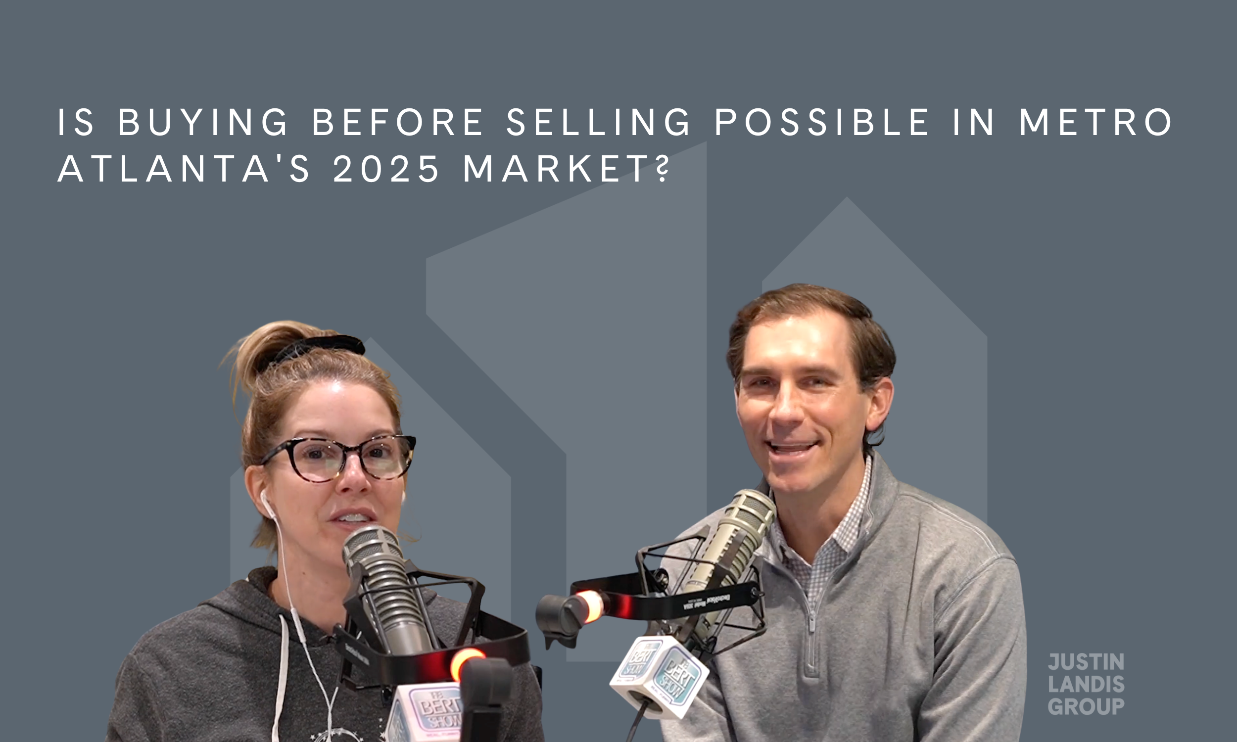 Is Buying Before Selling Possible in Metro Atlanta's 2025 Market?