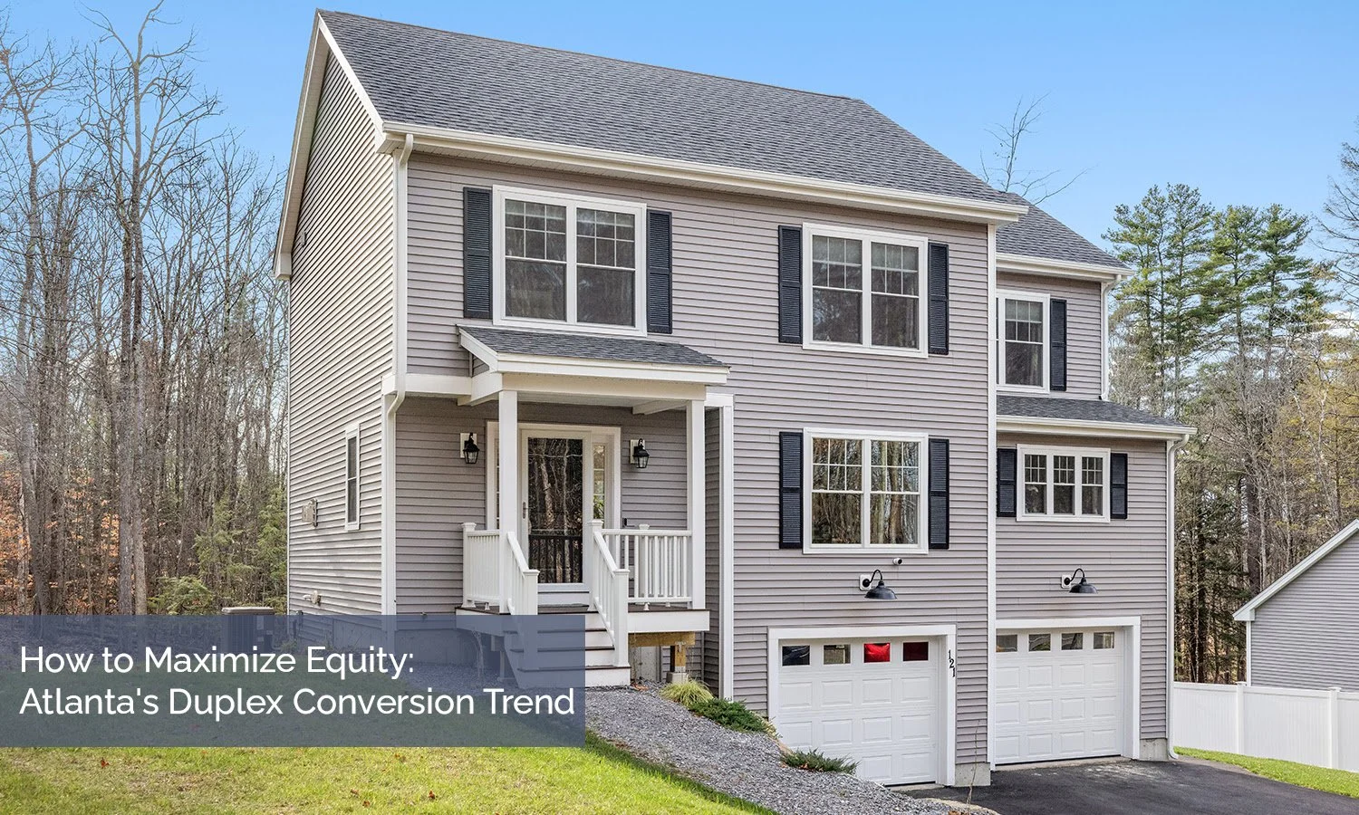 How to Maximize Equity: Atlanta's Duplex Conversion Trend
