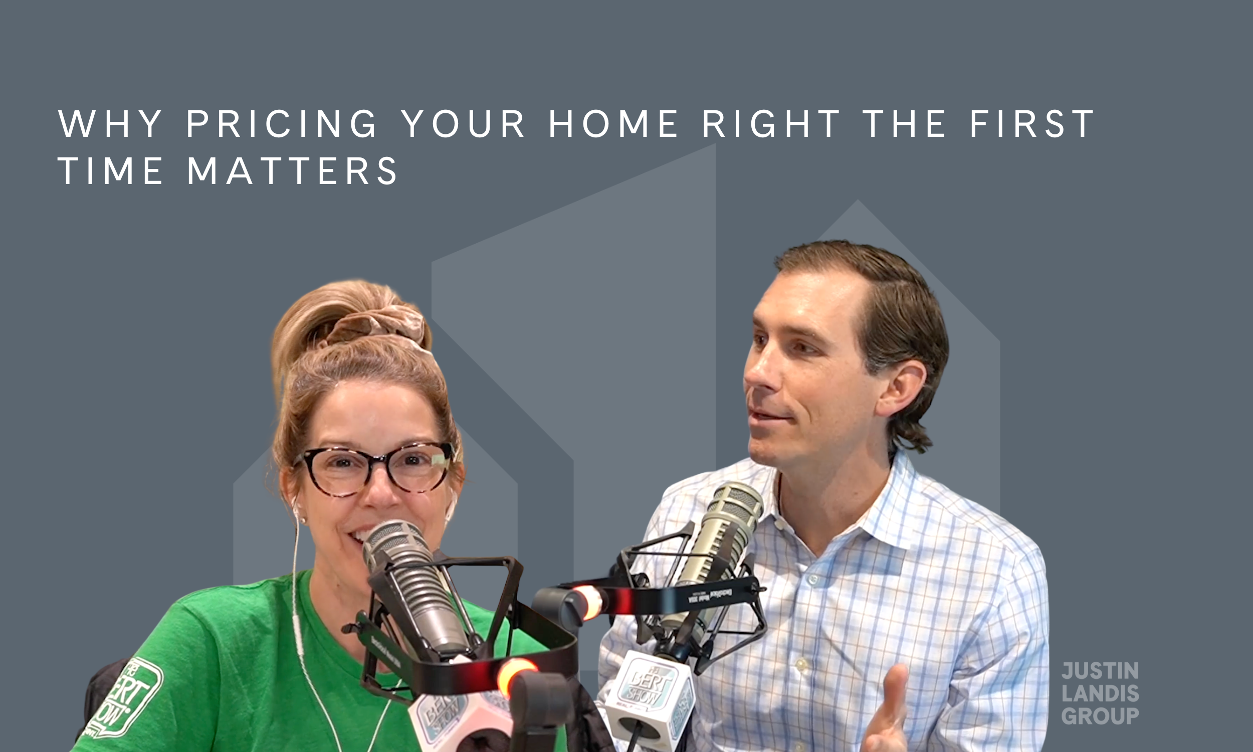 Why Pricing Your Home Right the First Time Matters
