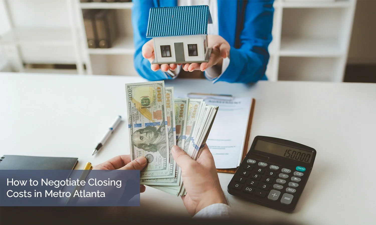 How to Negotiate Closing Costs in Metro Atlanta