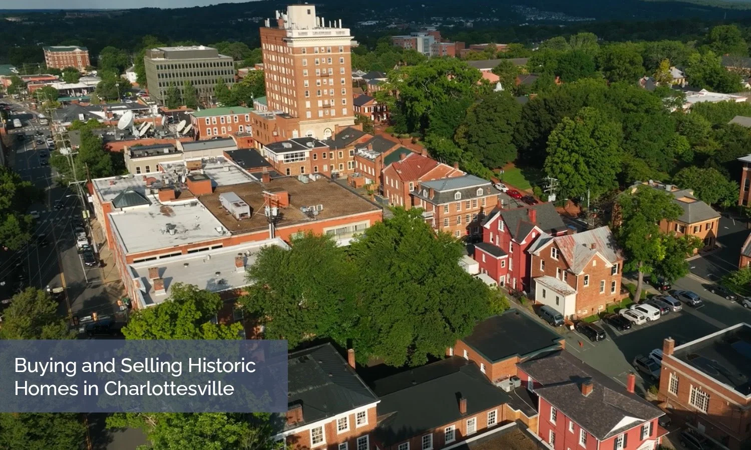 Guide: Buying and Selling Historic Homes in Charlottesville