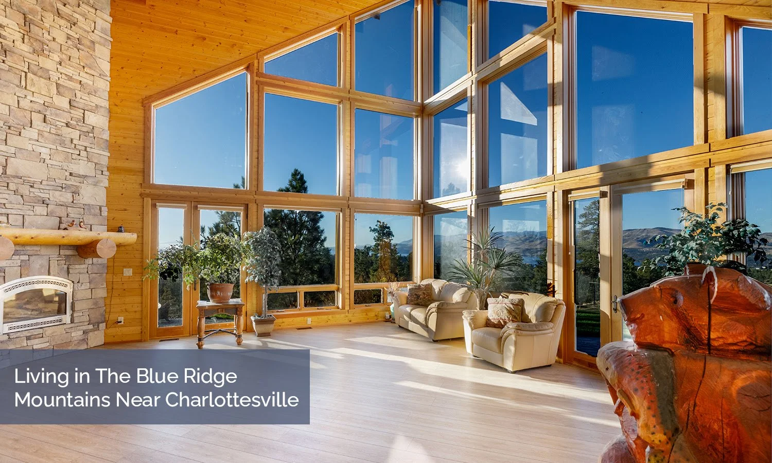 Living in The Blue Ridge Mountains Near Charlottesville