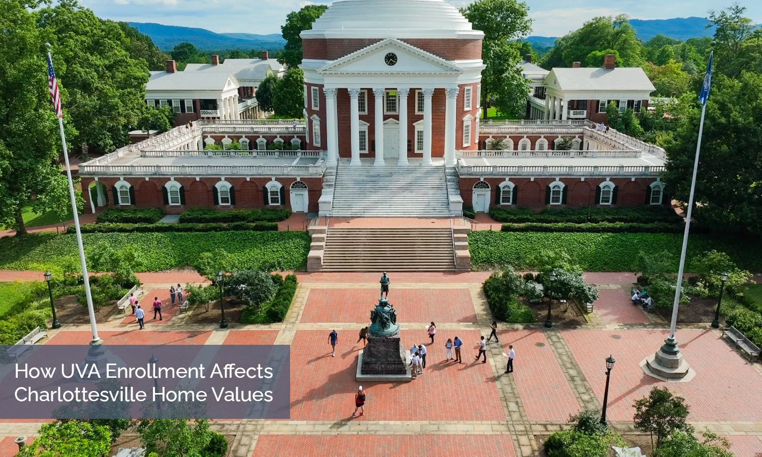 How UVA Enrollment Affects Charlottesville Home Values