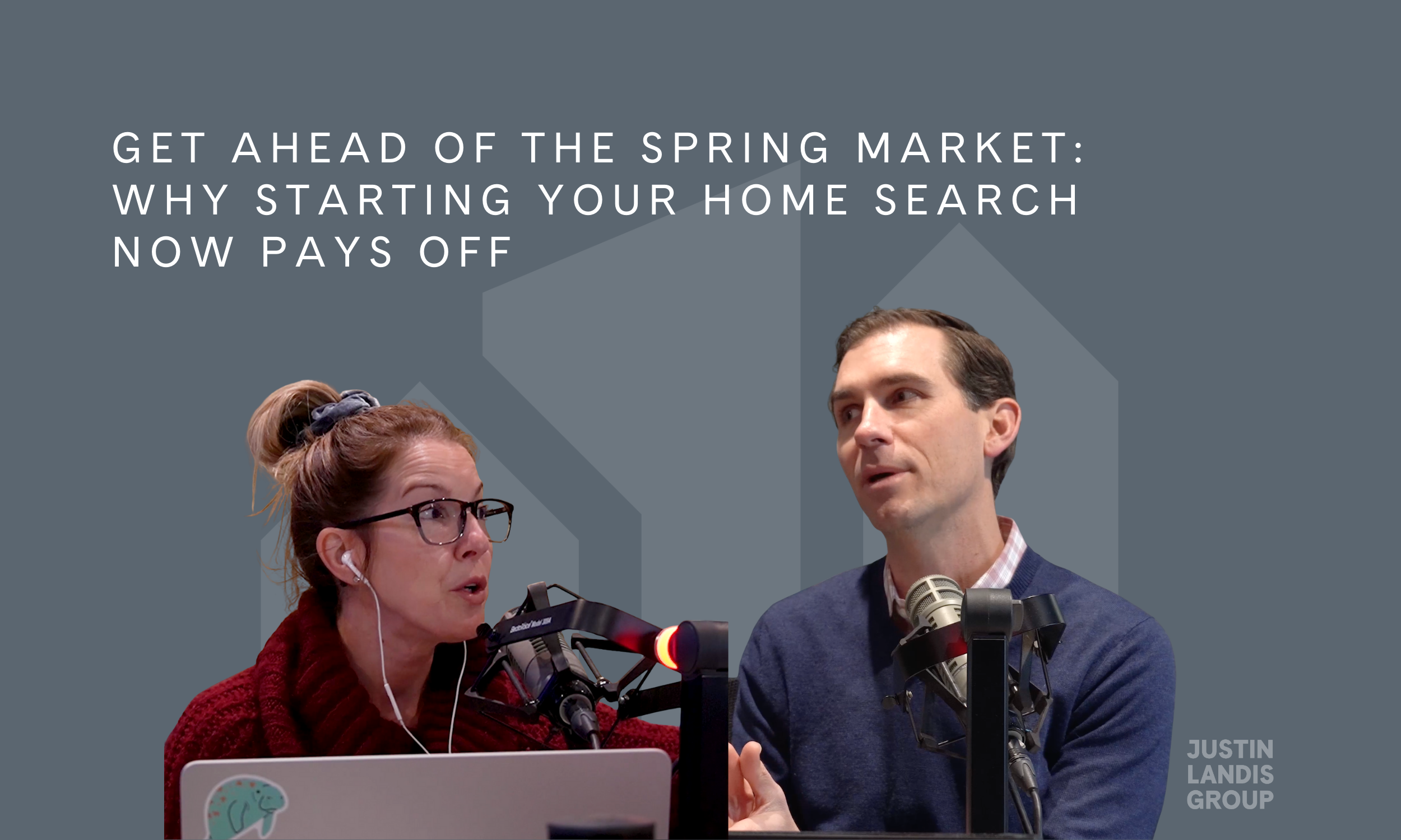 Get Ahead of the Spring Market: Why Starting Your Home Search Now Pays Off