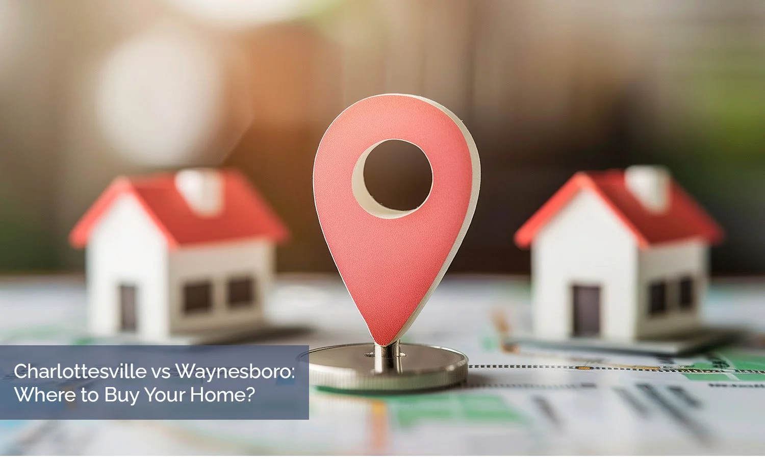 Charlottesville vs Waynesboro: Where to Buy Your Home?