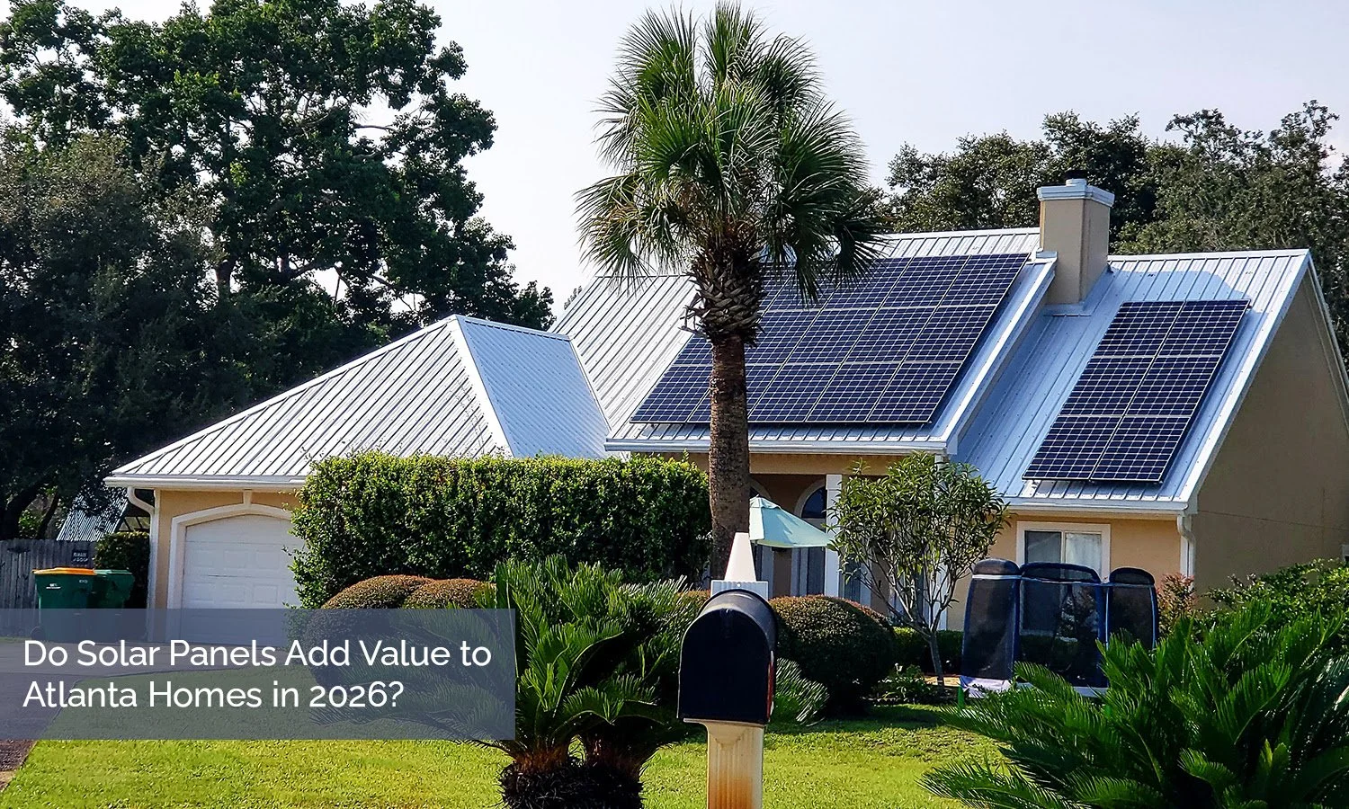 Do Solar Panels Add Value to Atlanta Homes in 2026?
