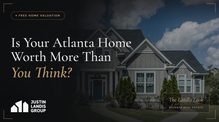 Is your Atlanta Home Worth More Than you Think?