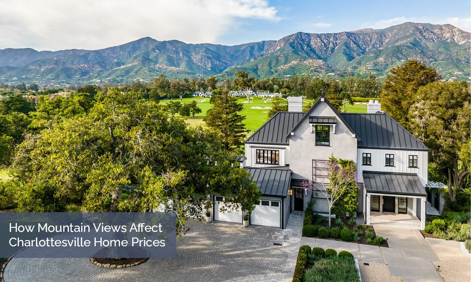 How Mountain Views Affect Charlottesville Home Prices