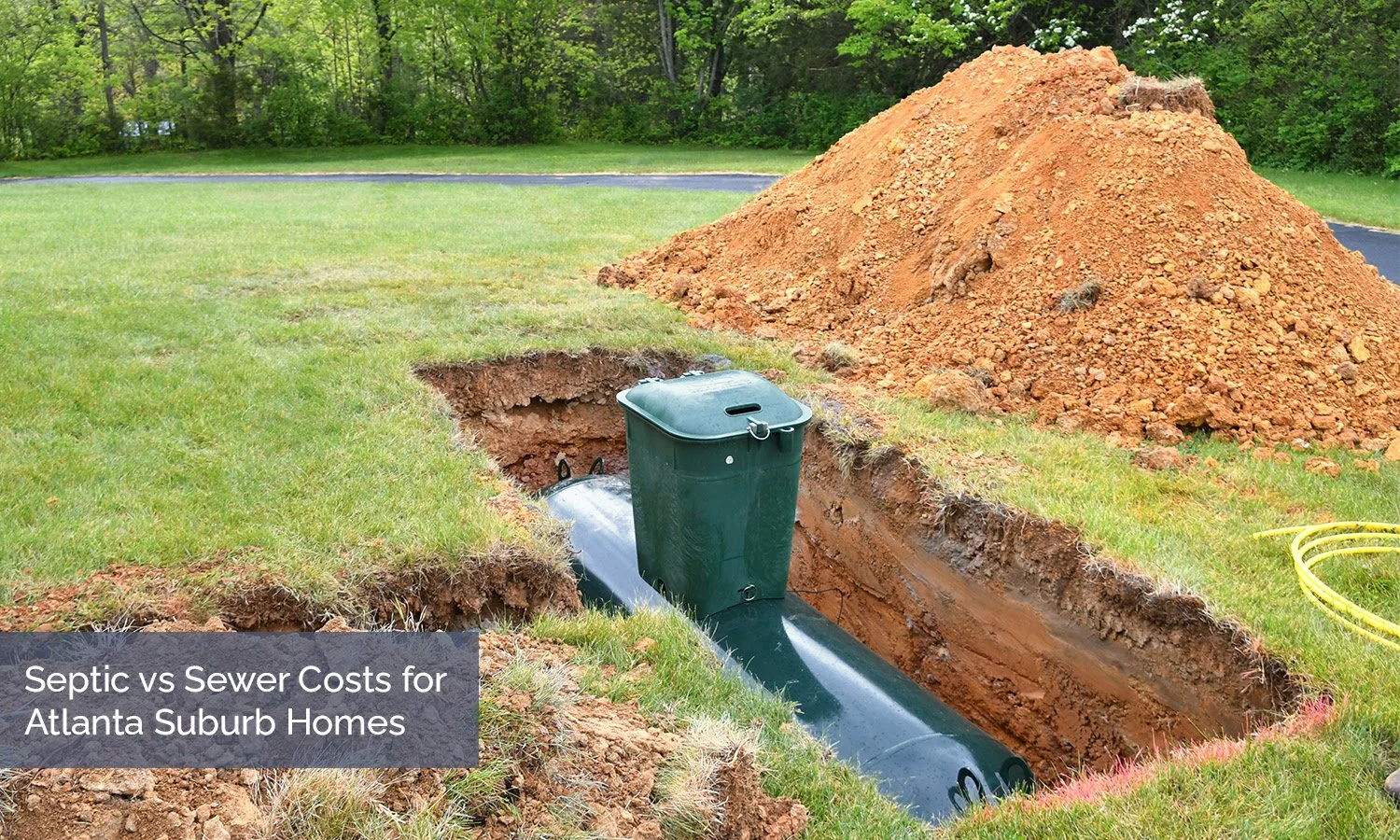 Septic vs Sewer Costs for Atlanta Suburb Homes