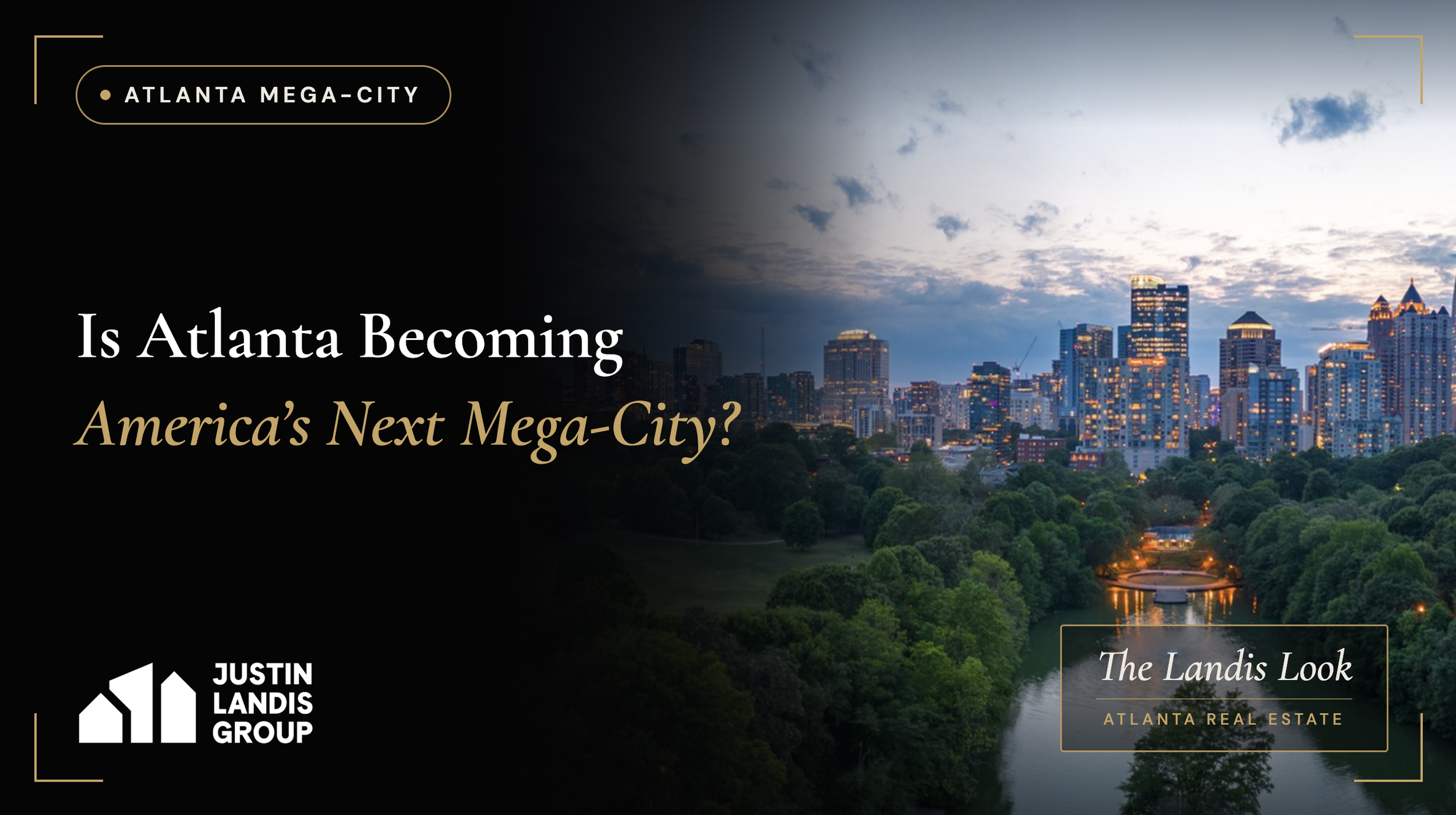 Is Atlanta Becoming America's Next Mega-City?