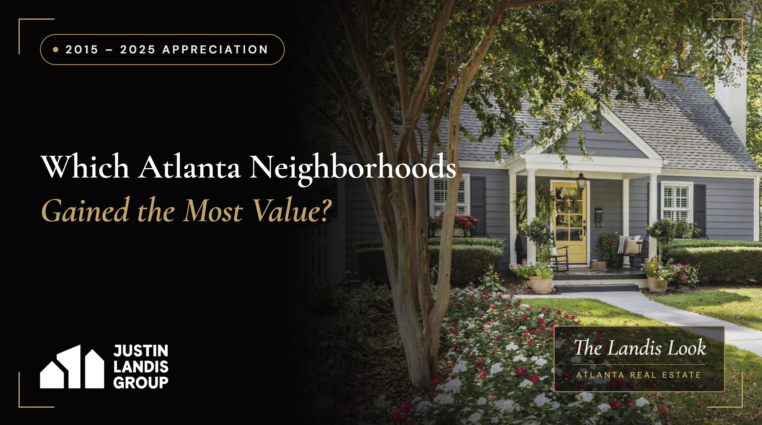 Which Atlanta Neighborhoods Gained the Most Value?