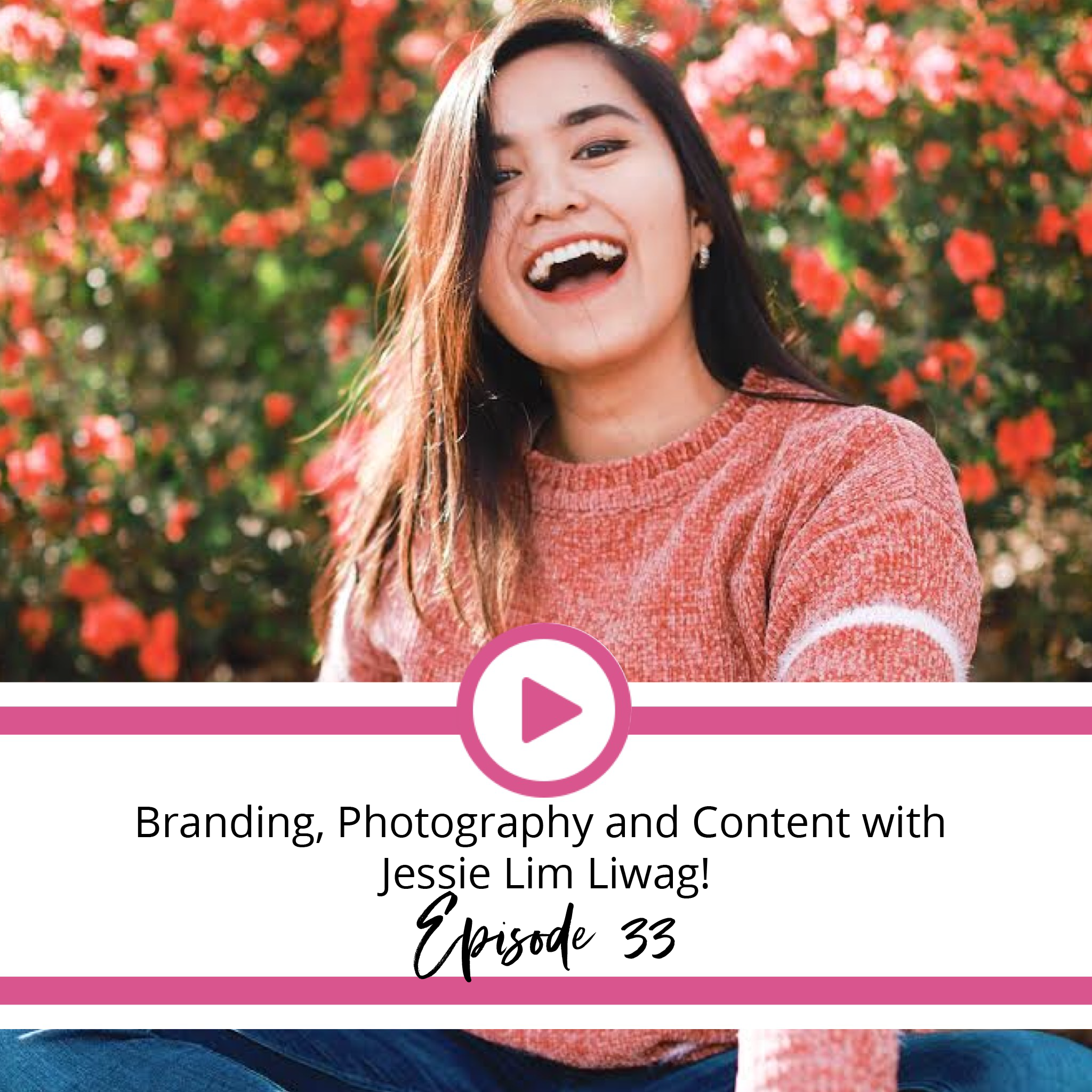 The Fierce Fitness Business Babe Podcast Episode 33: Branding, Photography and Content with Jessie Lim Liwag!
