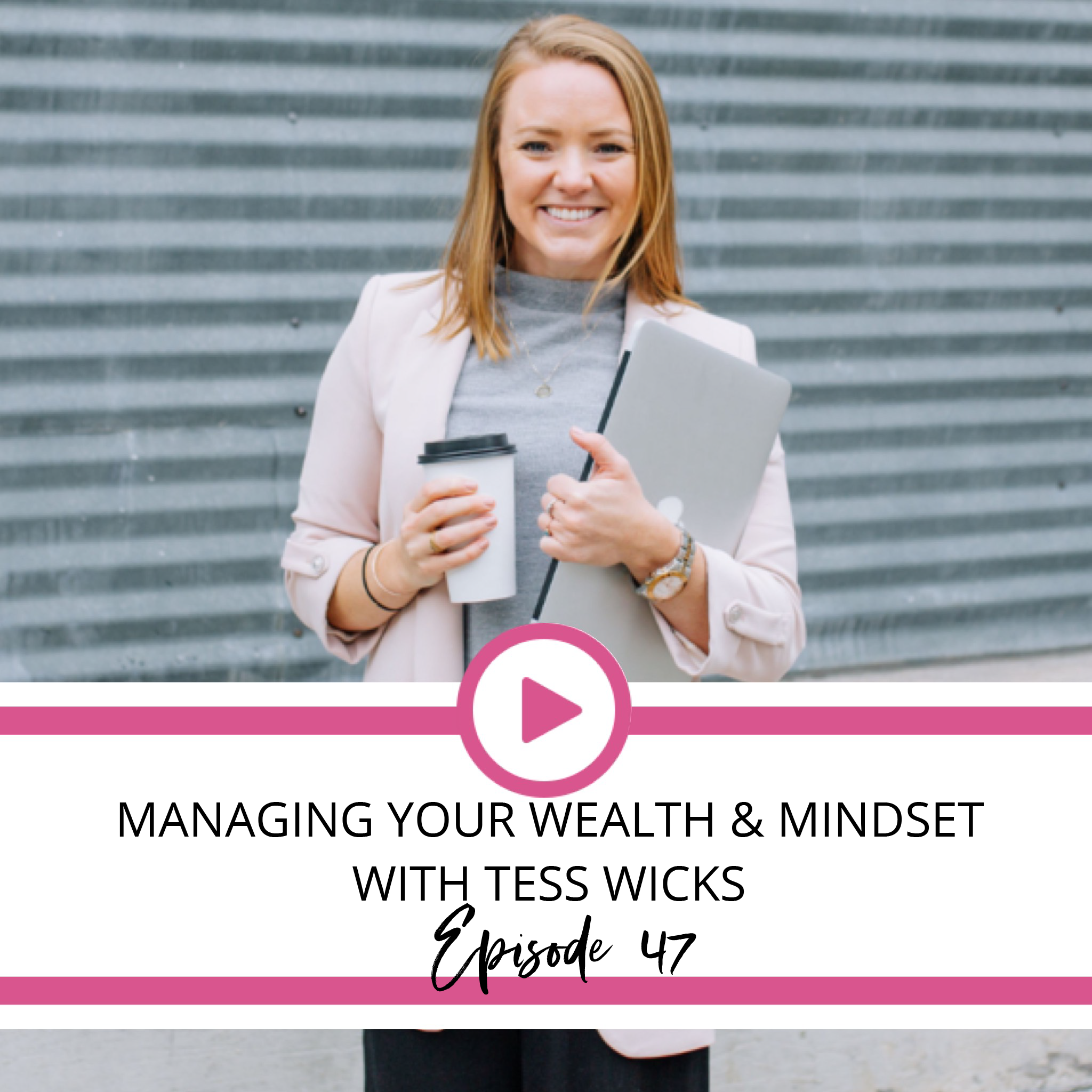 The Fierce Fitness Business Babe Podcast with Melissa Lin Episode 47: Managing Your Wealth &amp; Mindset With Tess Wicks