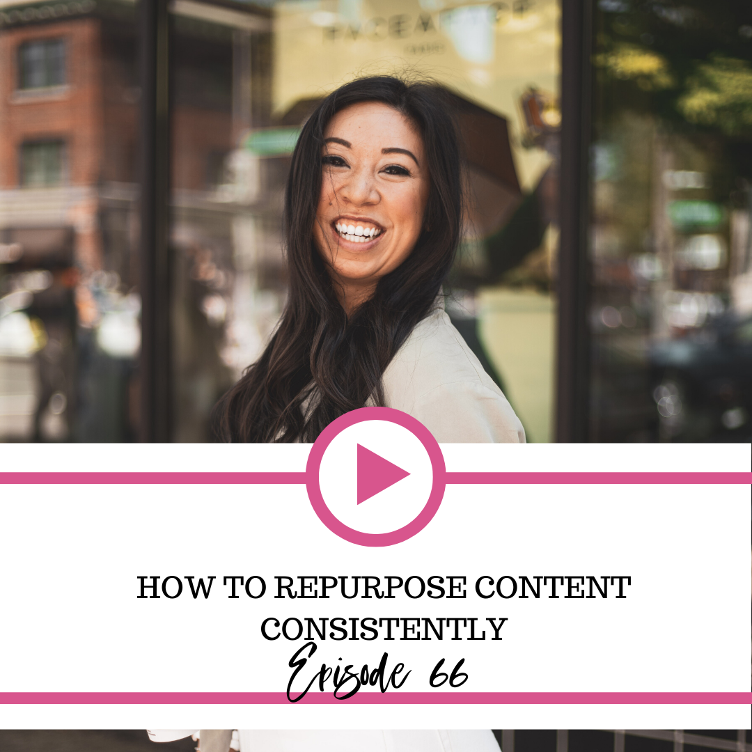 The Fierce Business Babe Podcast Ep 66: How to Repurpose Content Consistently